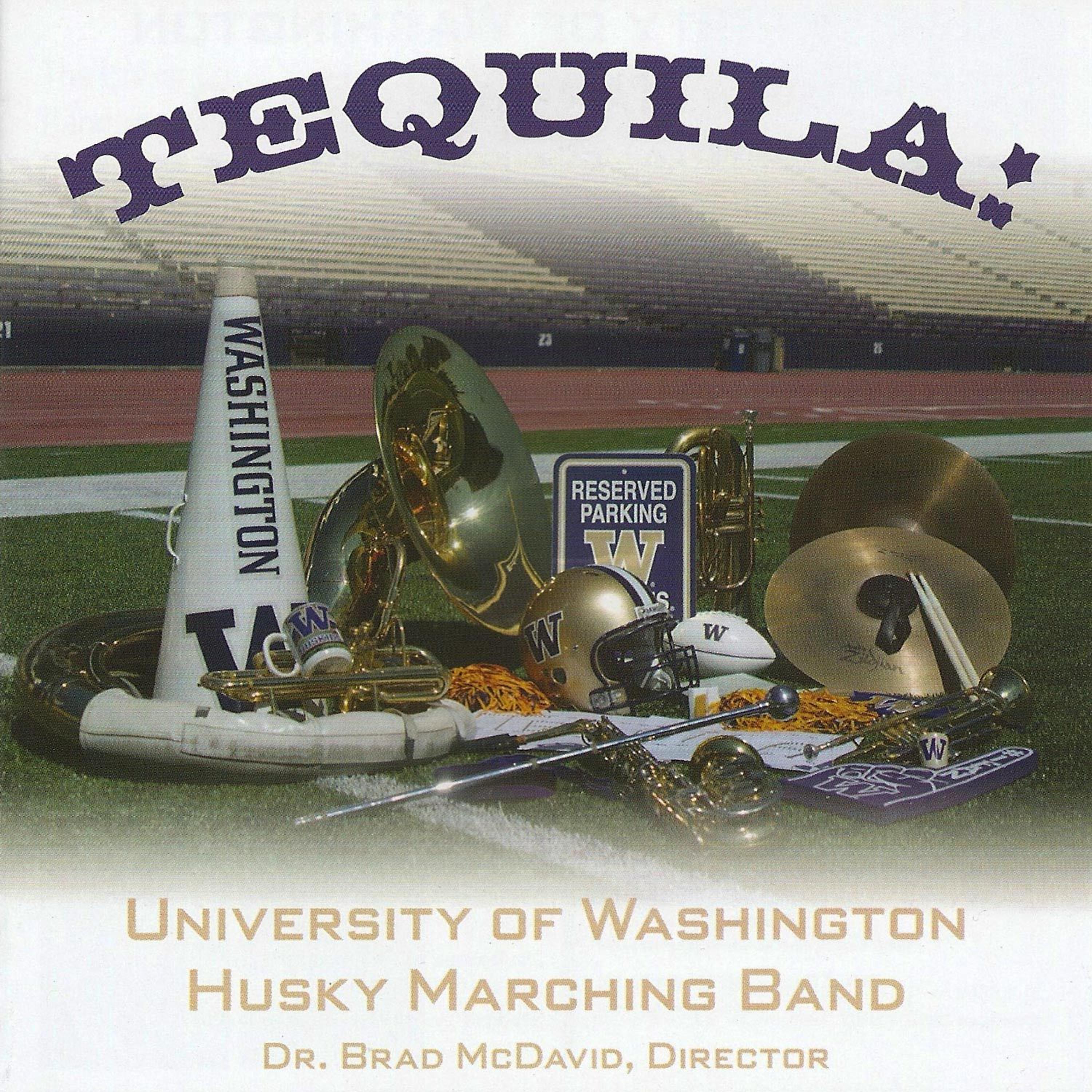 Постер альбома University of Washington Husky Marching Band - Tequila!