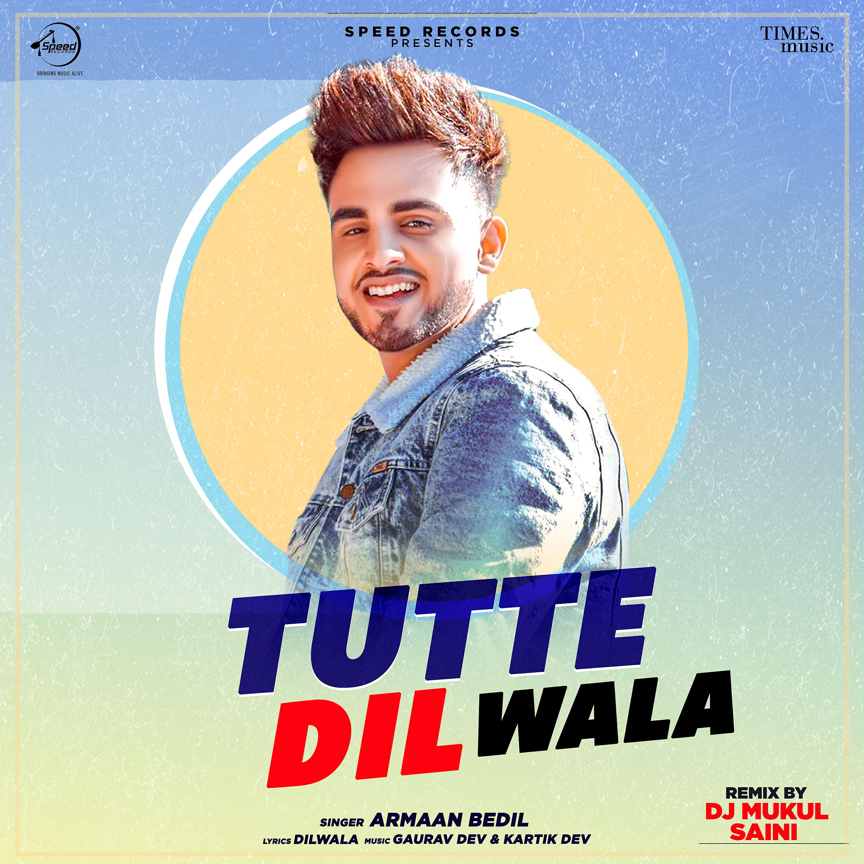 Armaan Bedil - Tutte Dil Wala (DJ Mukul Saini Remix)