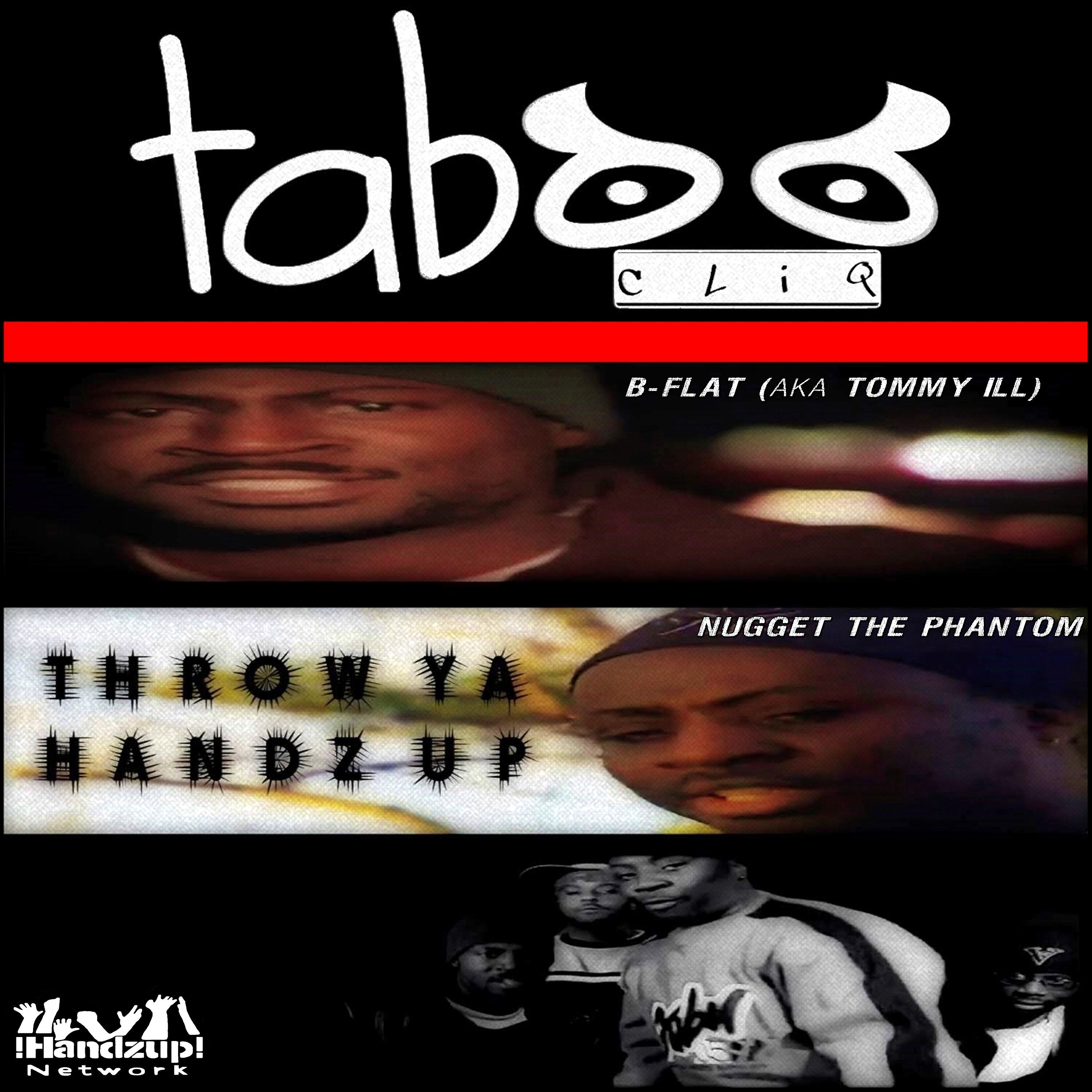 Taboo Cliq - Throw Ya Handz Up