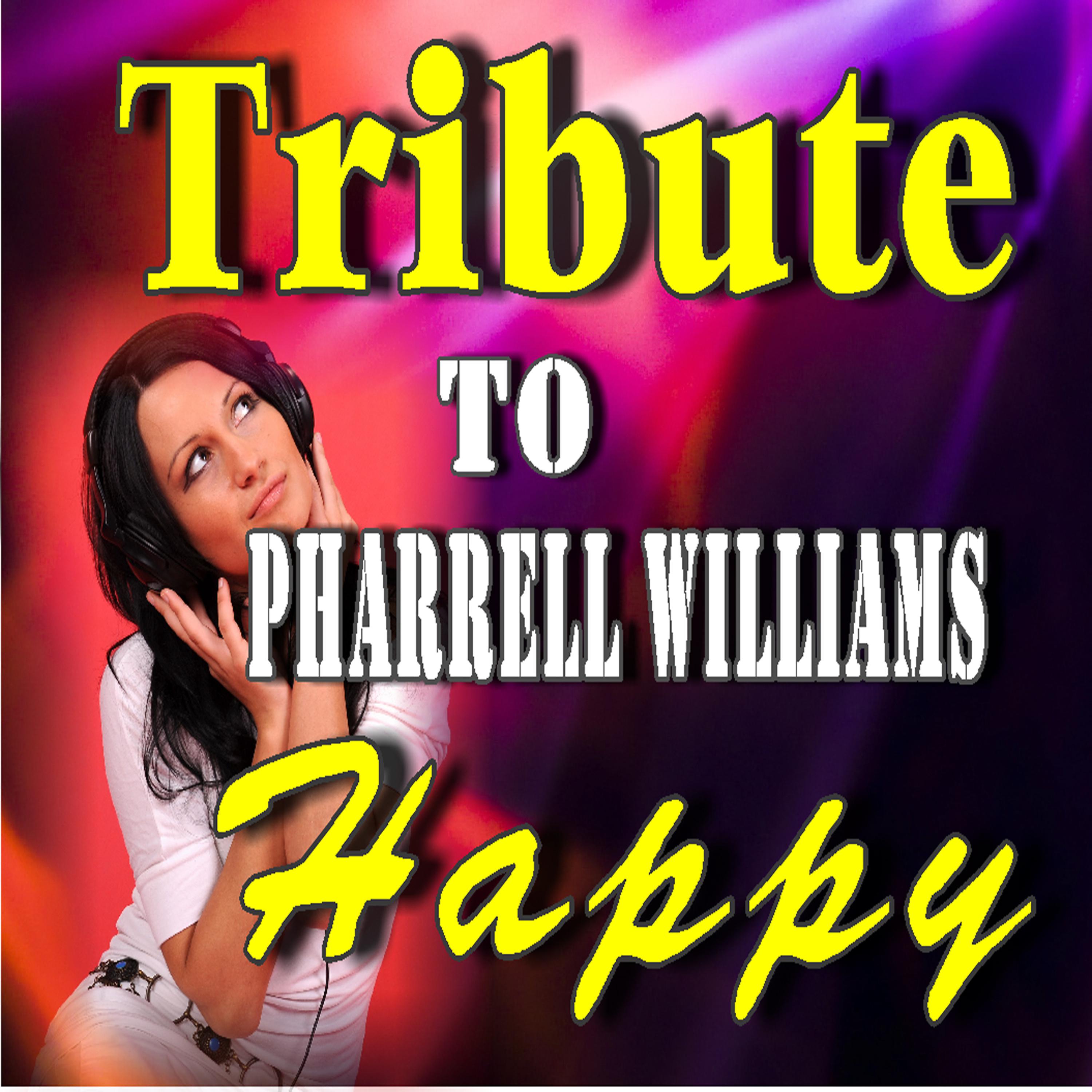 Постер альбома Tribute to Pherell Williams: Happy