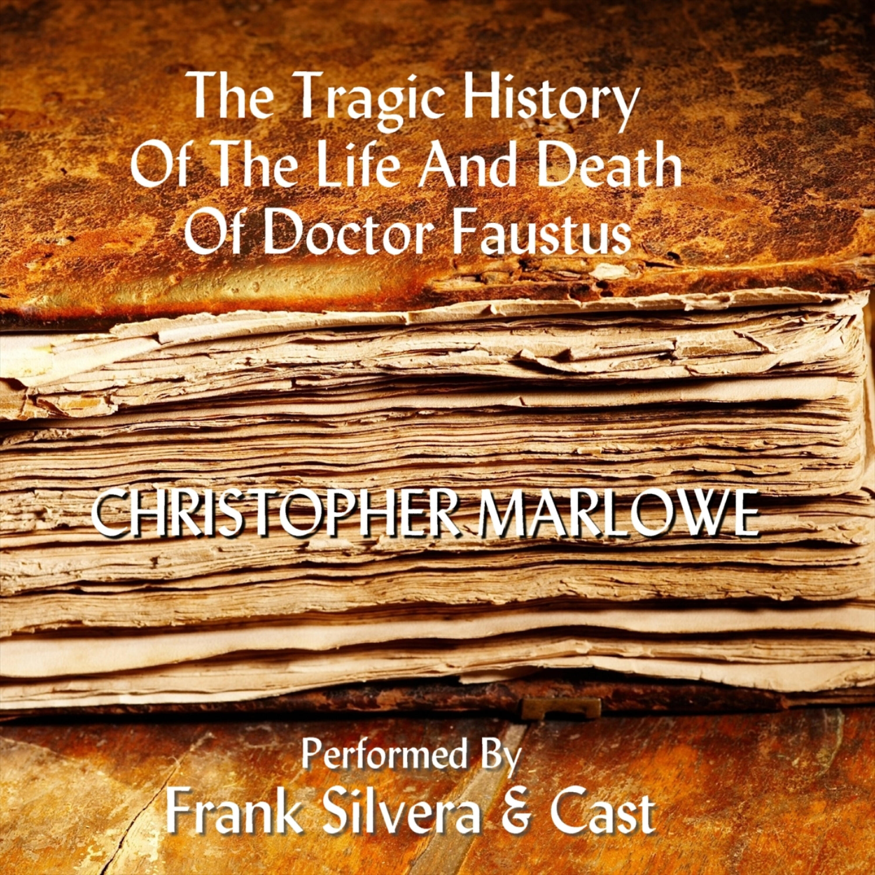 Frank Silvera - Tragic History Of The Life & Death Of Doctor Faustus - Part 1