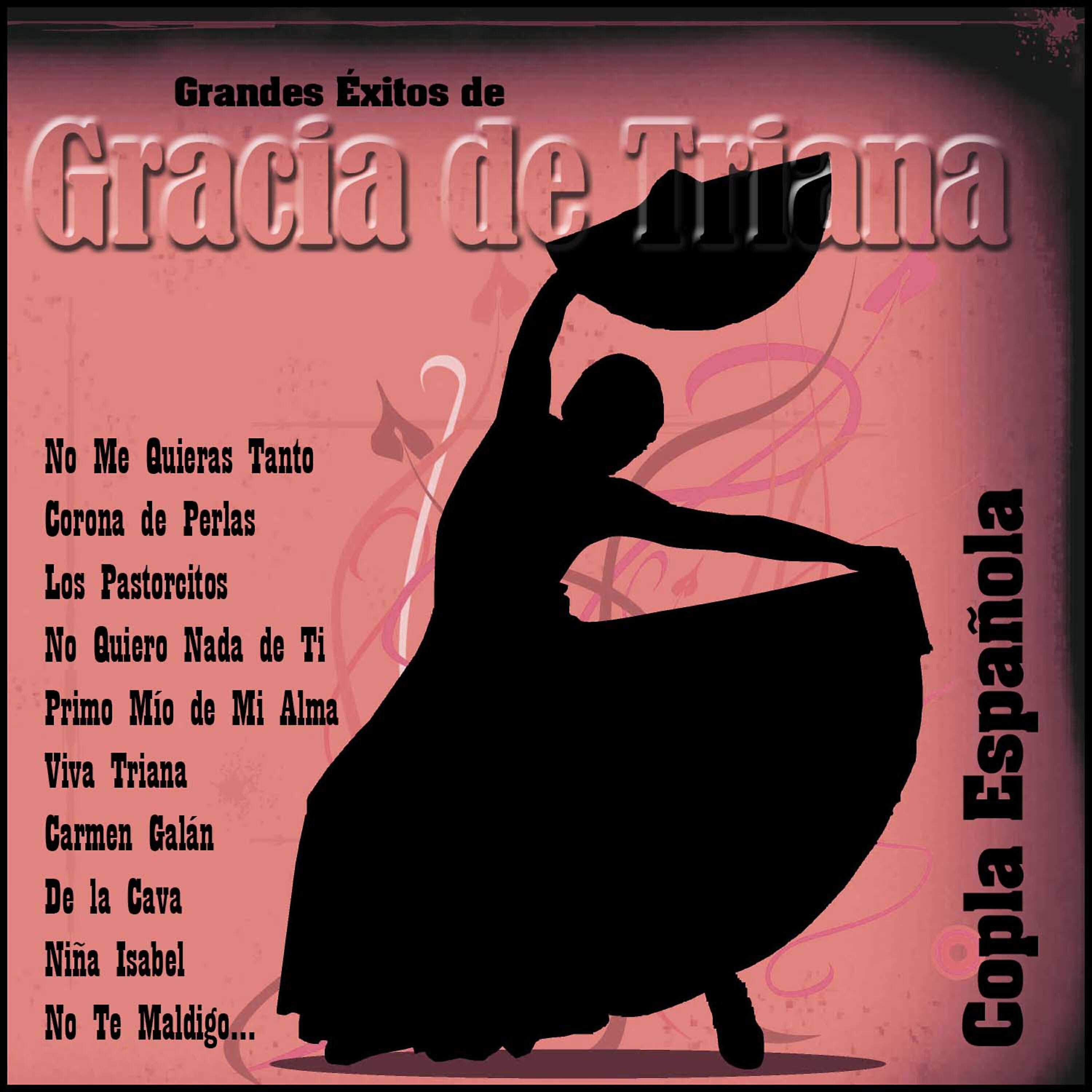 Gracia de Triana - No Te Maldigo