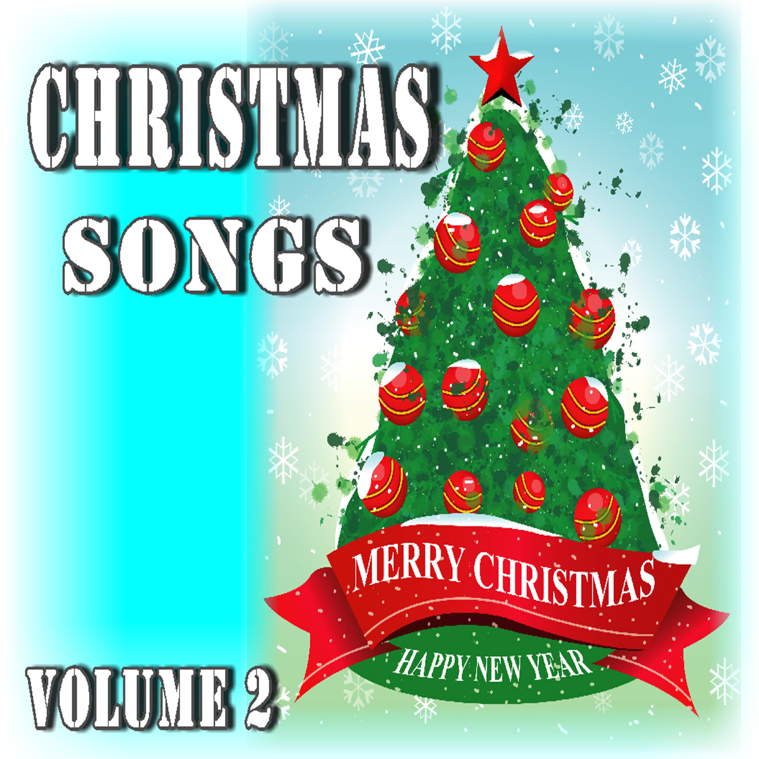 Постер альбома Christmas Songs: Merry Christmas, Happy New Year, Vol. 2 (Special Edition)