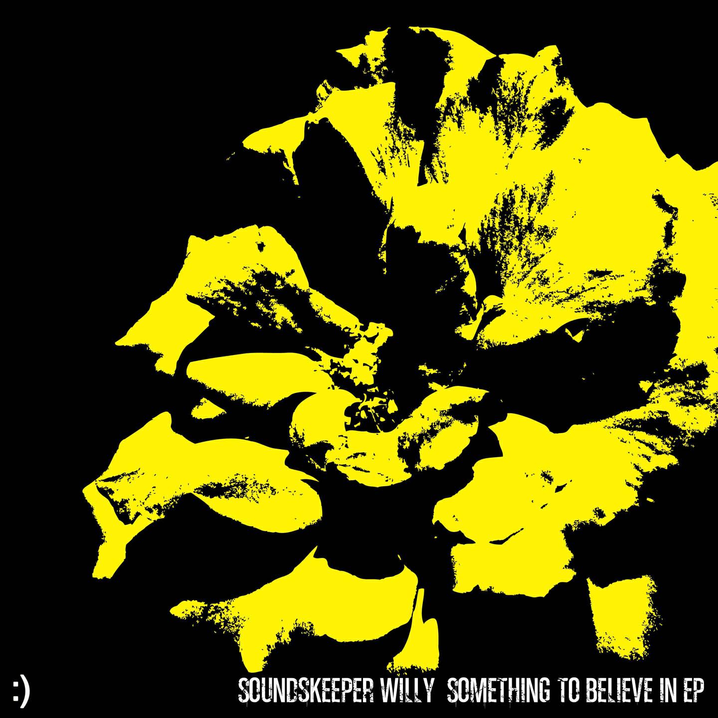 Soundskeeper Willy - Something to Believe in (Tip D'oris Remix)