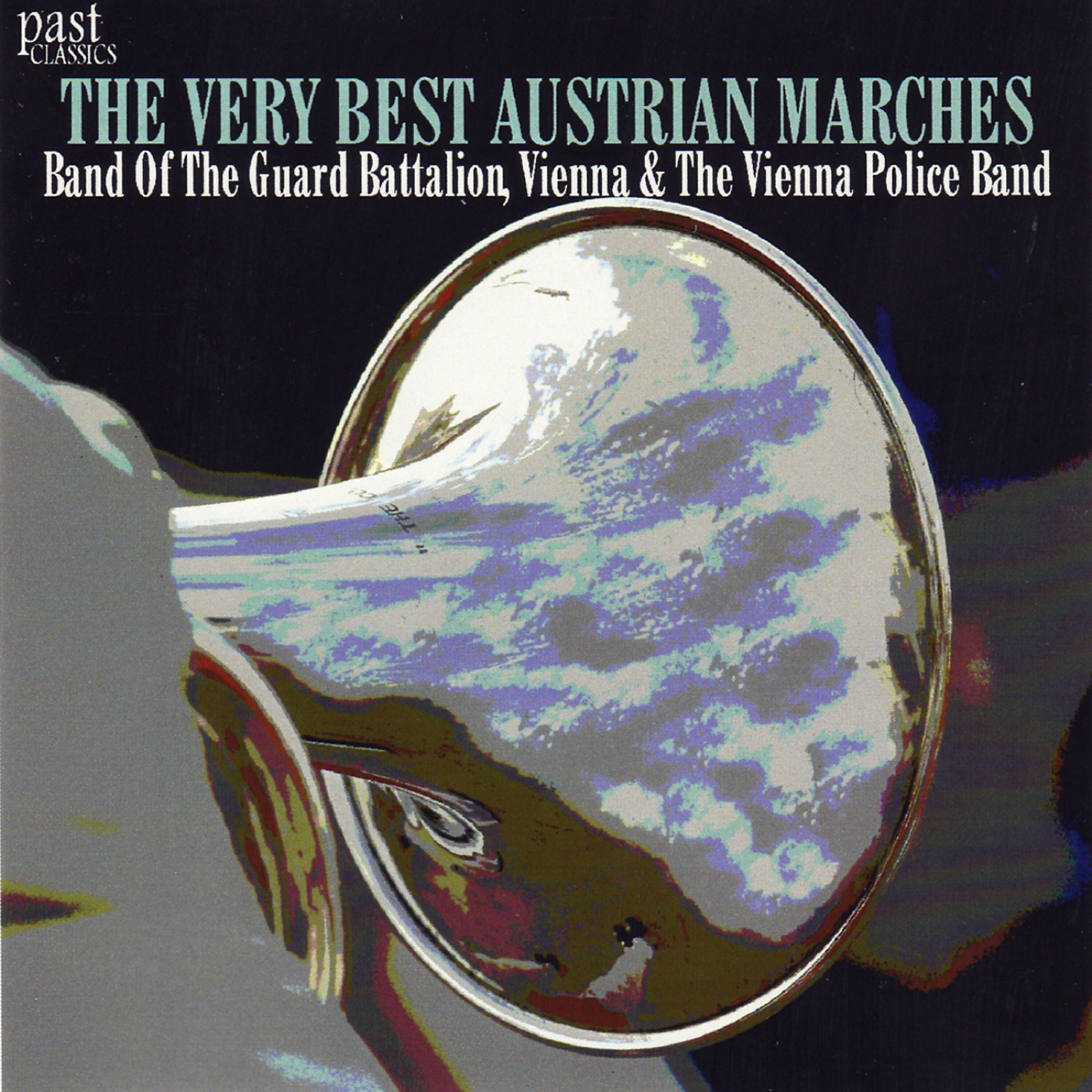 Band of the Guard Battalion - Archduke Albrecht's March