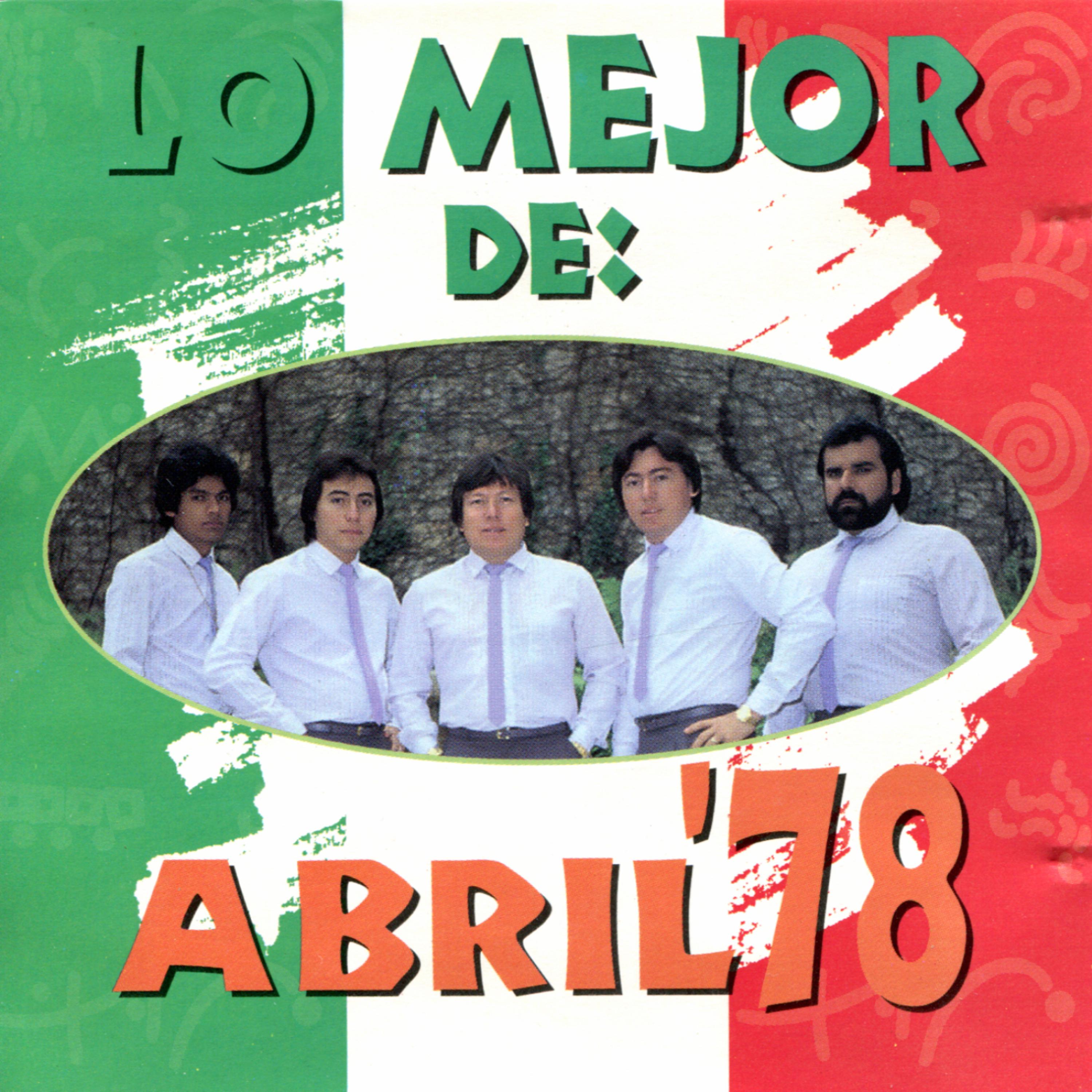 Постер альбома Lo Mejor de: Abril '78