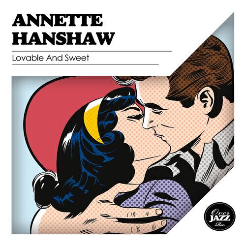Annette Hanshaw - We Love It