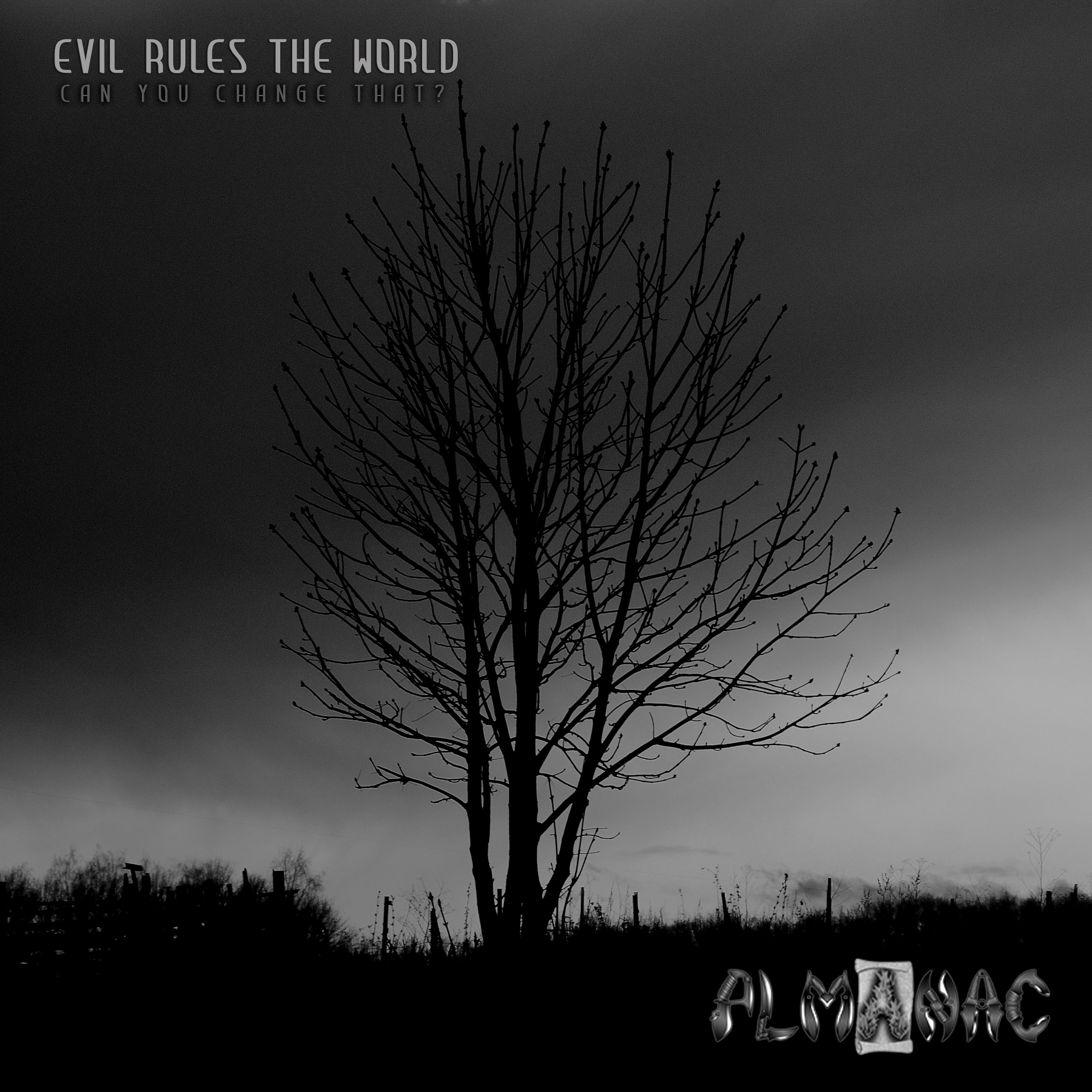 Постер альбома Evil Rules the World