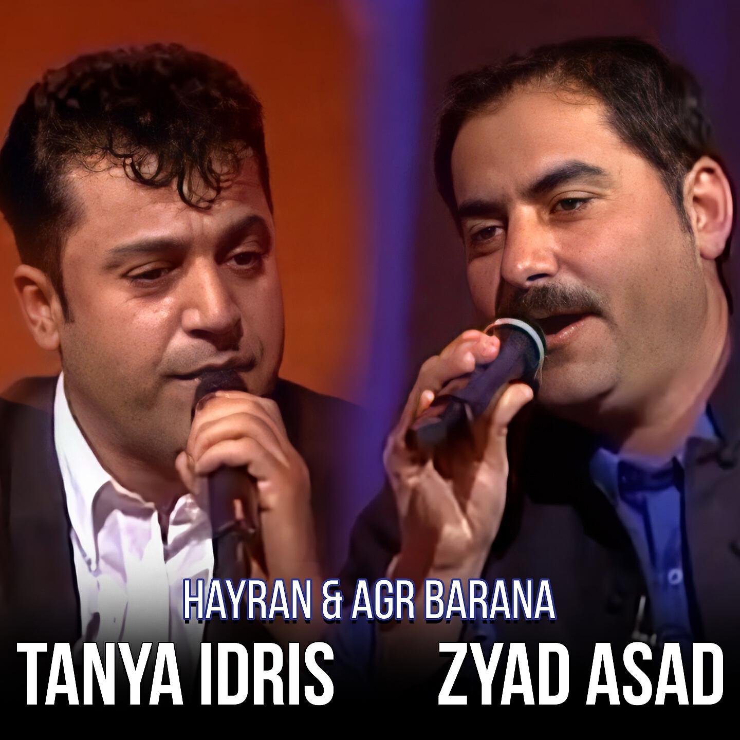 Zyad Asad - Hayran & Agr Barana