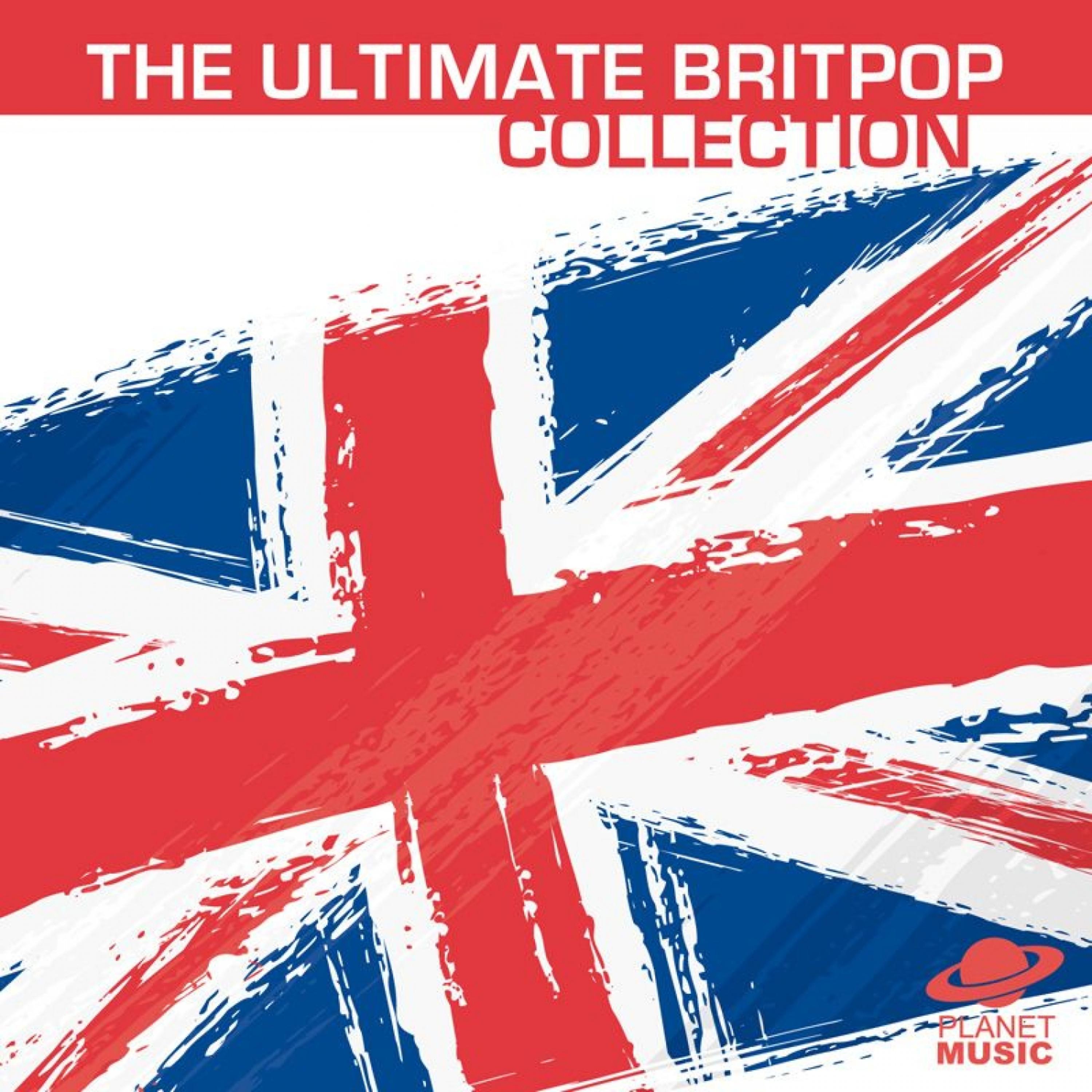 Постер альбома The Ultimate Britpop Collection: British Pop of the 90s and 2000s