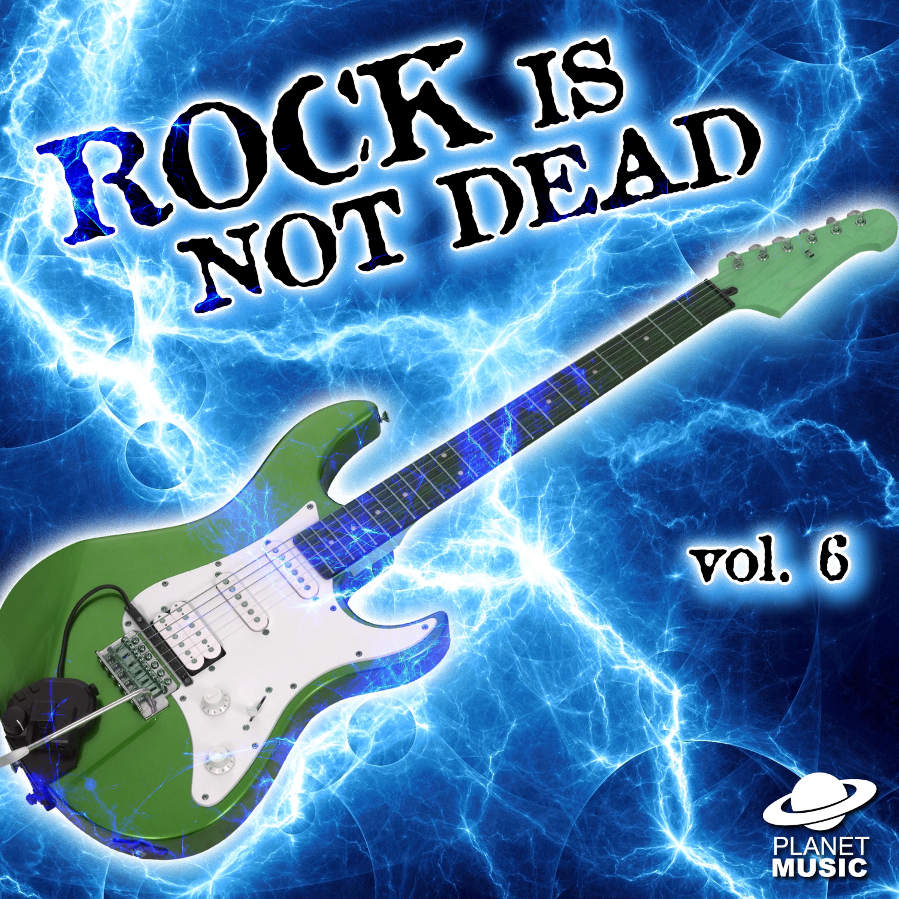 Постер альбома Rock Is Not Dead, Vol. 6