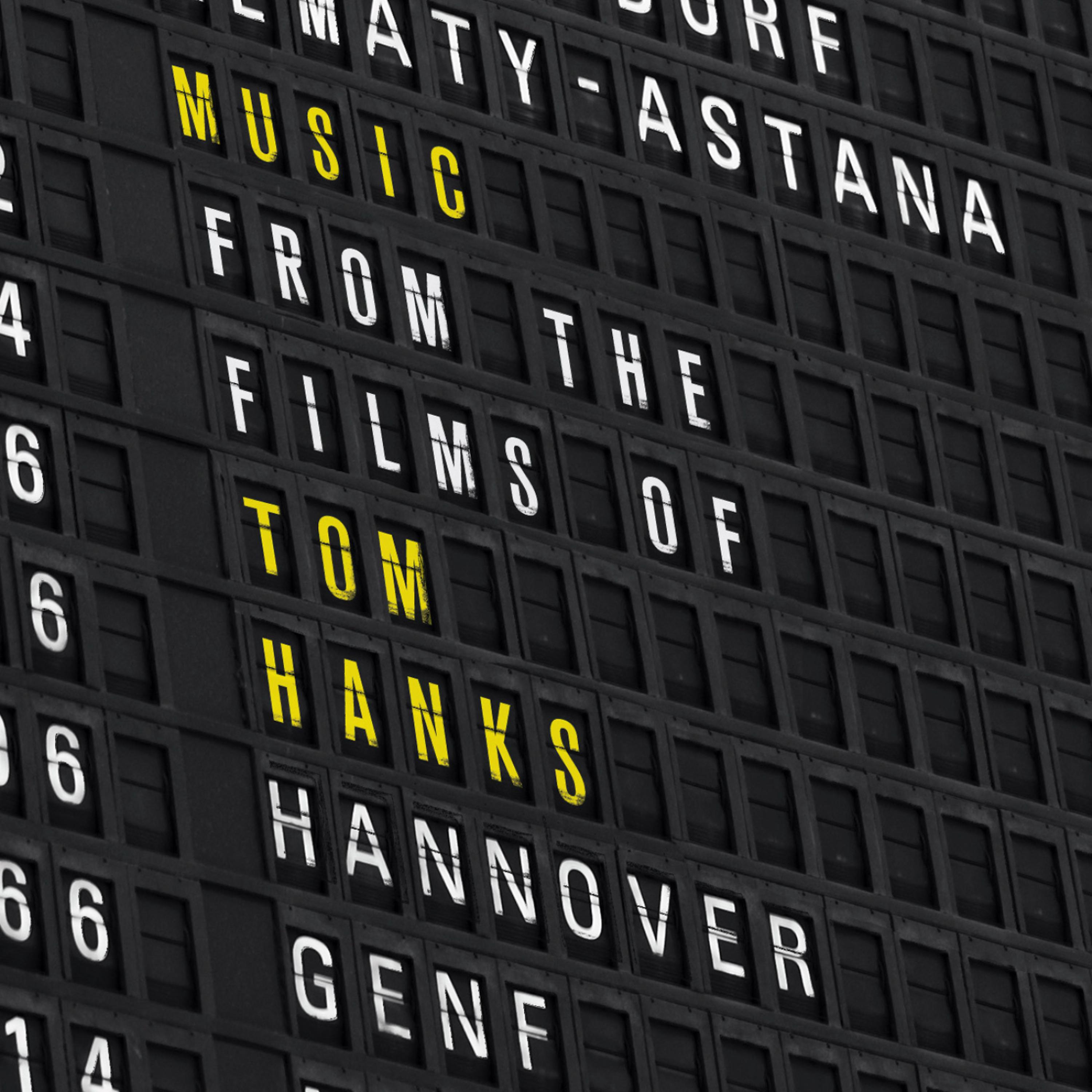 Постер альбома Music From The Films Of Tom Hanks