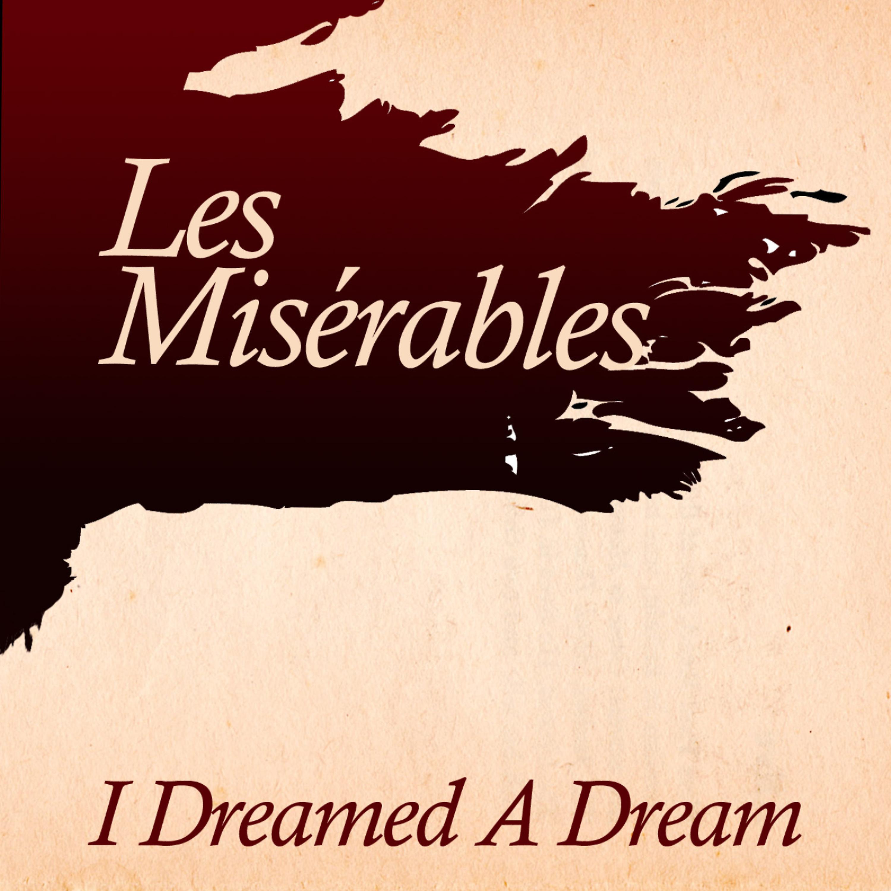 Постер альбома I Dreamed a Dream (From "Les Miserables") - Ringtone