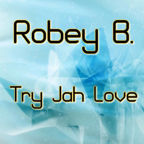 Постер альбома Try Jah Love