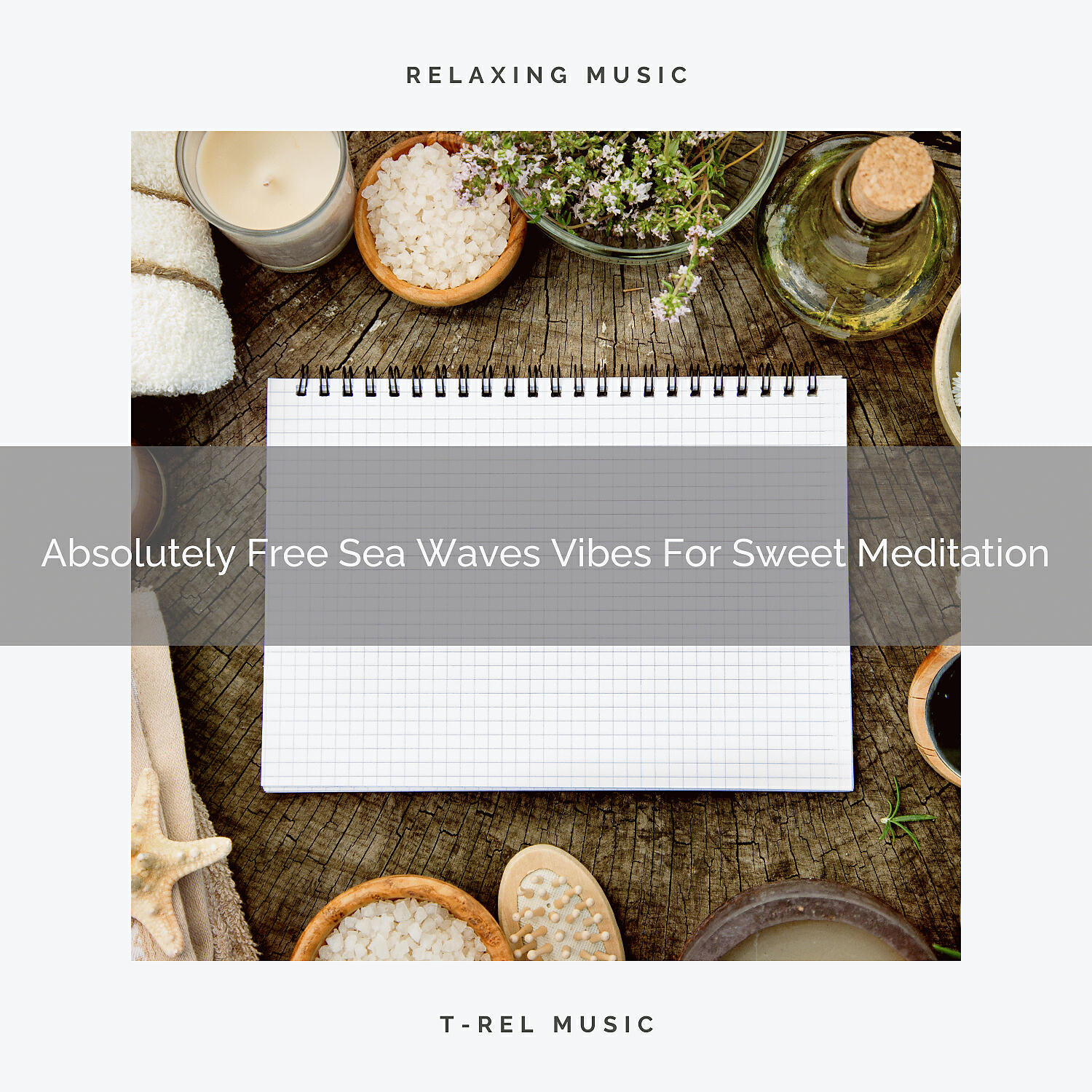 Eternal Relax - Absolutely Free Sea Waves Vibes For Hard Meditation