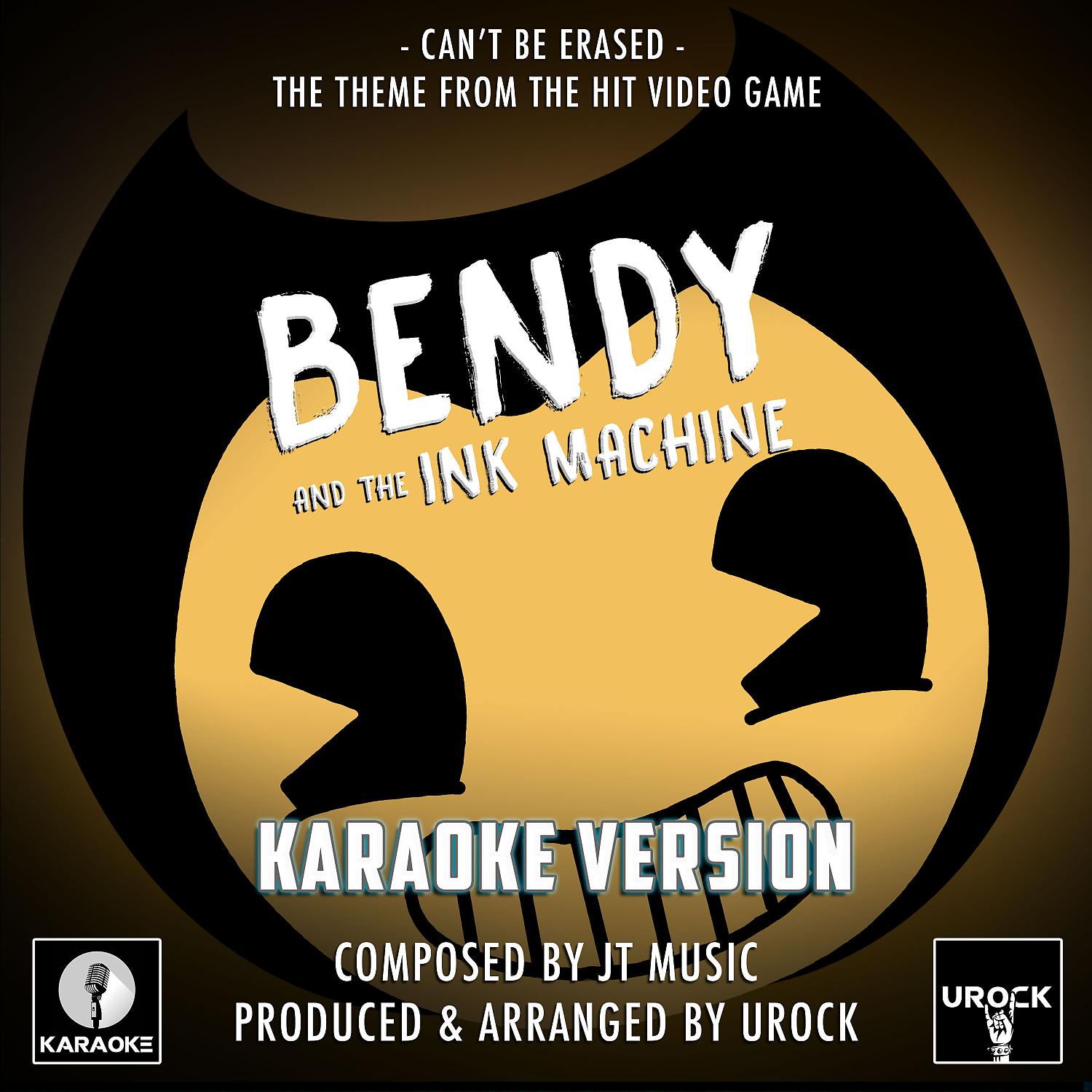 Постер альбома Can't Be Erased (From "Bendy And The Ink Machine") (Karaoke Version)