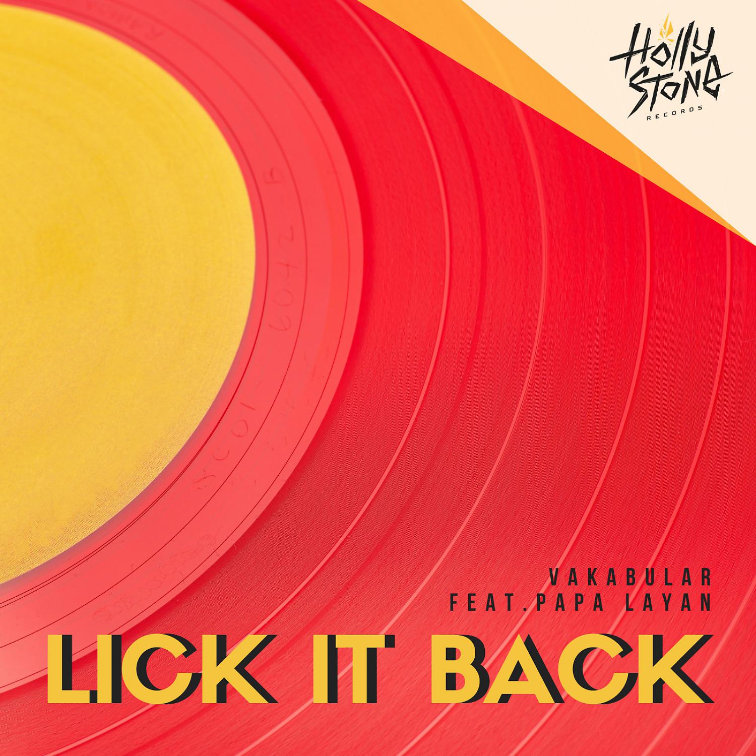 Постер альбома Lick It Back (feat. Papa Layan)