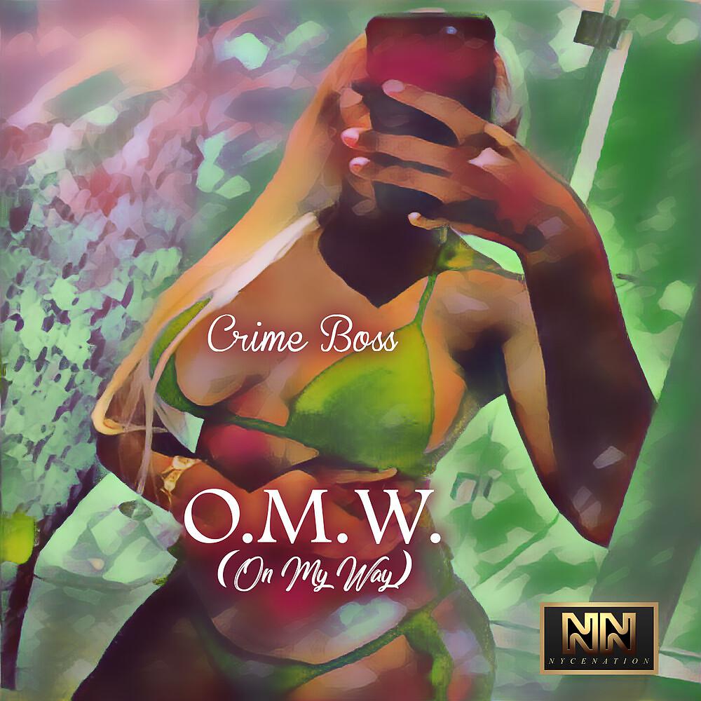 Постер альбома O.M.W. (On My Way)