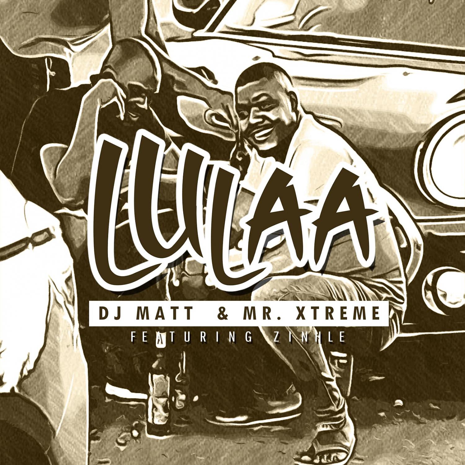 Постер альбома Lulaa (feat. Zinhle)