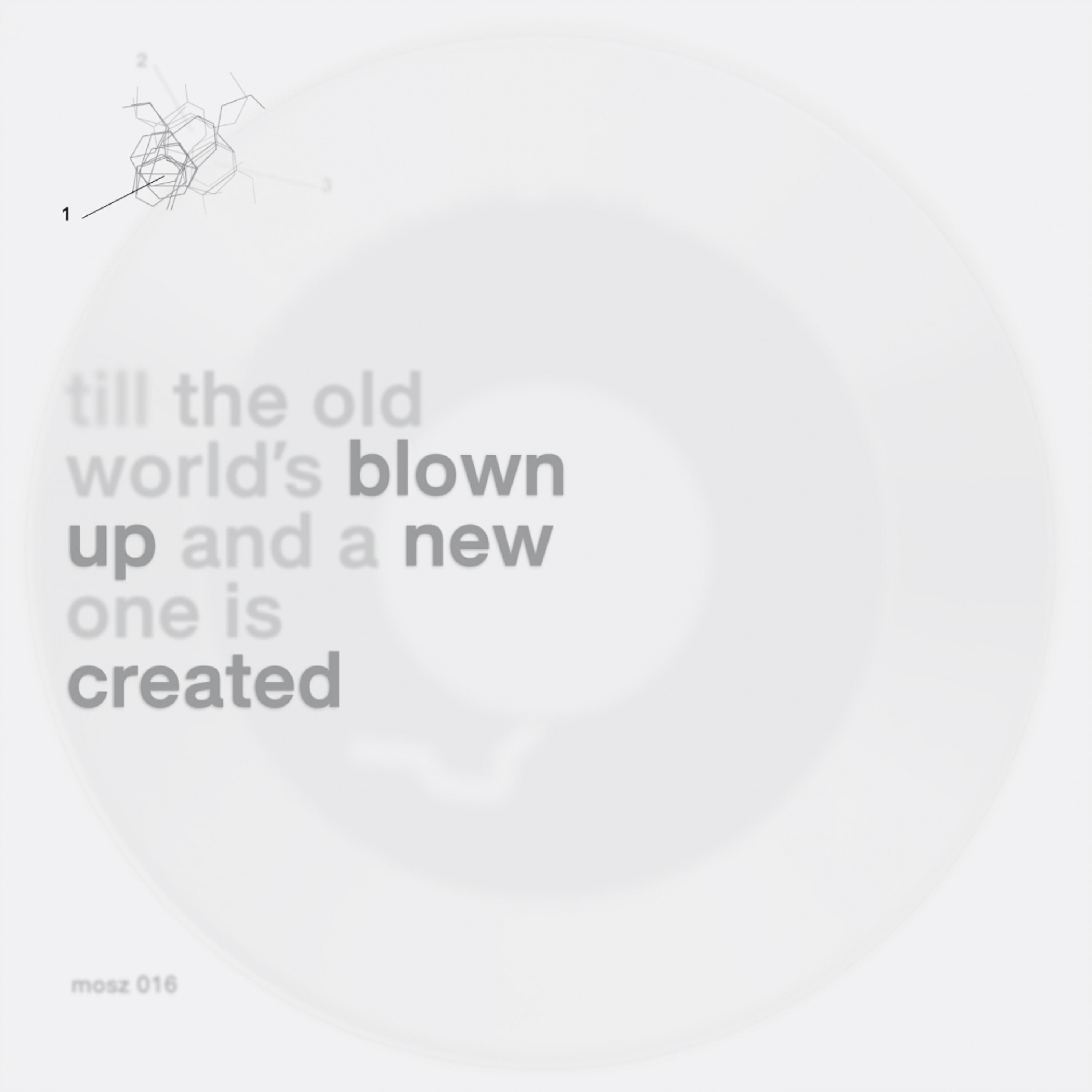 Fennesz - Till the Old World's Blown Up and a New One Is Created