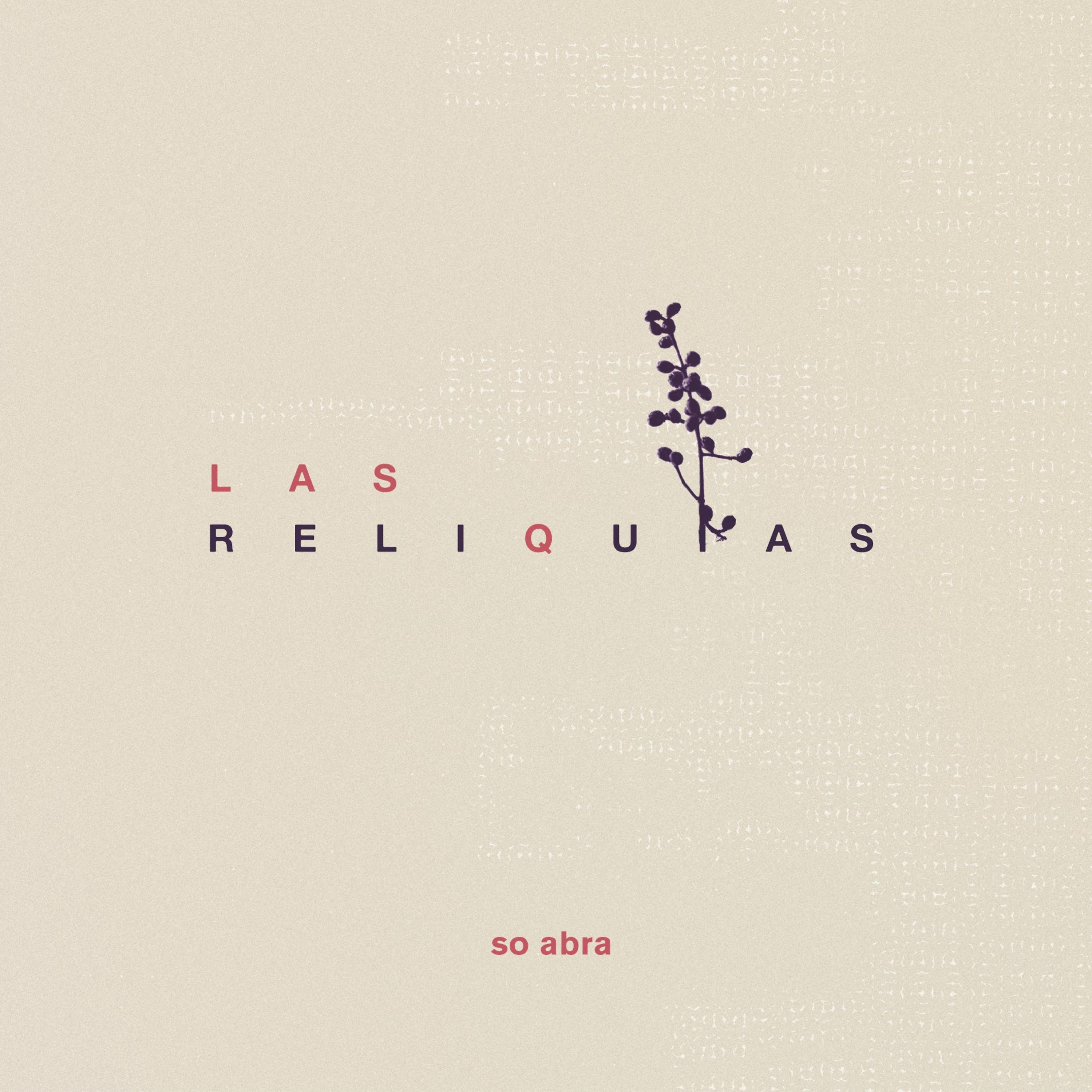 Постер альбома Las Reliquias
