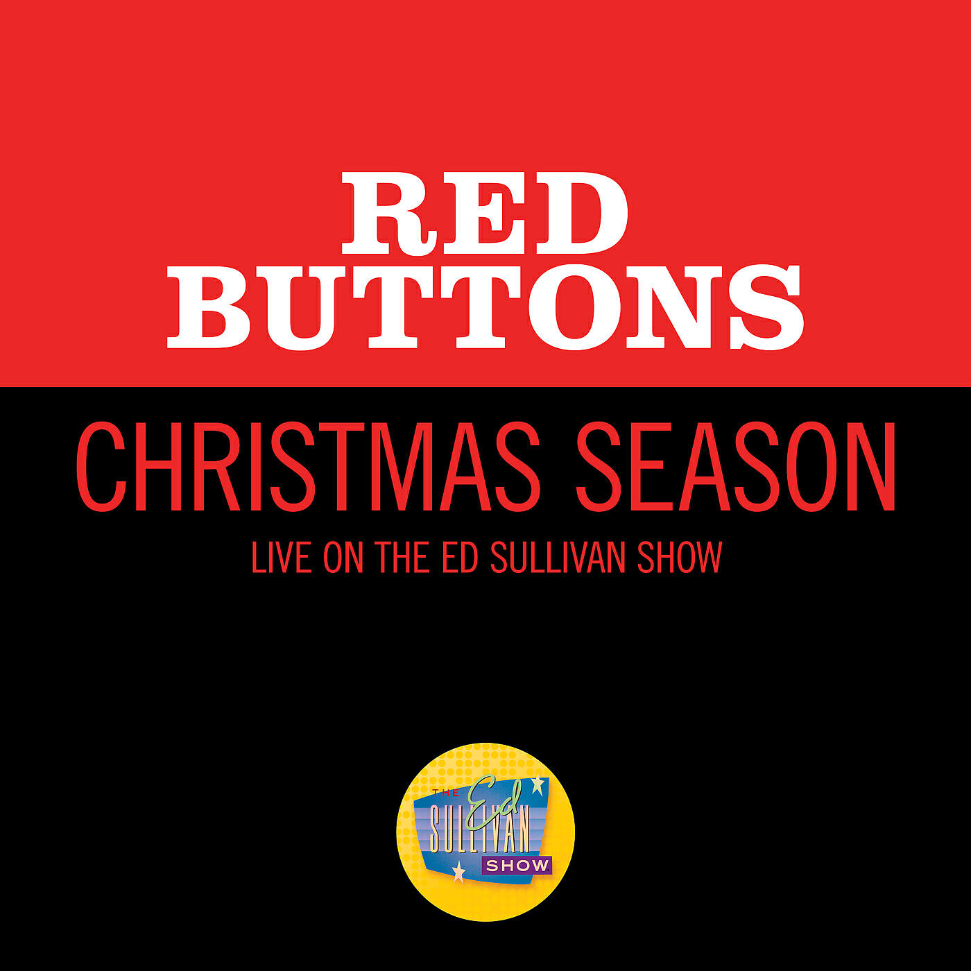 Red Buttons - Christmas Season (Live On The Ed Sullivan Show, December 4, 1966)