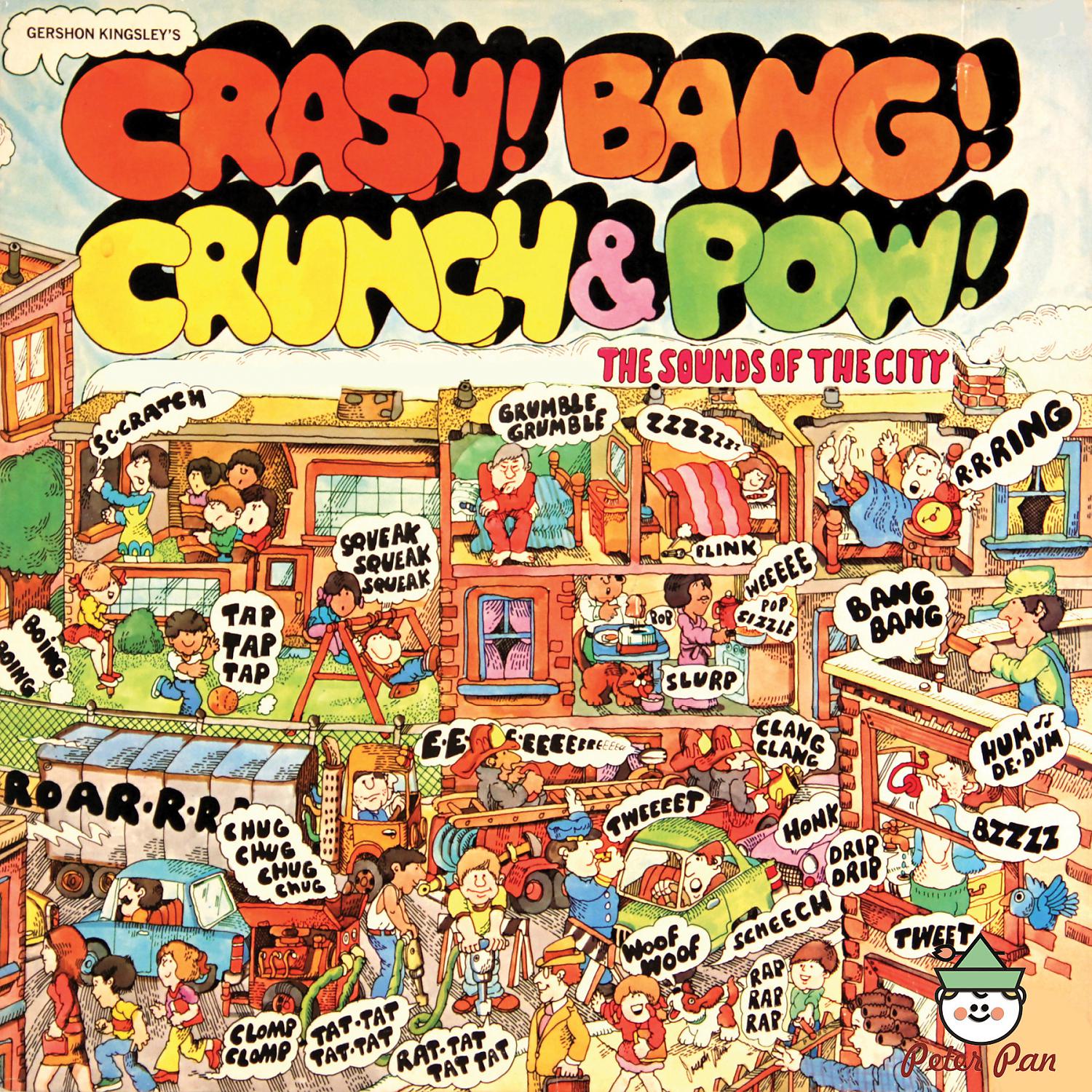 Постер альбома Crash! Bang! Crunch & Pow! : The Sounds of The City