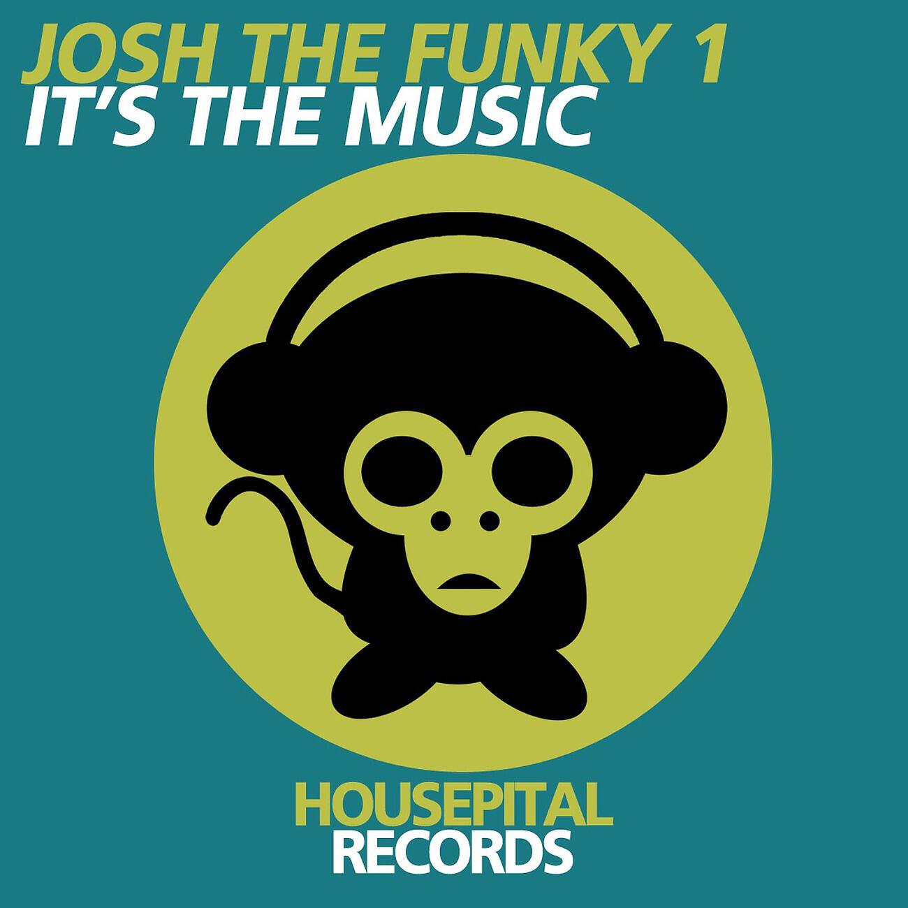 Josh The Funky 1 - It's the Music (Michael Parsberg Remix)