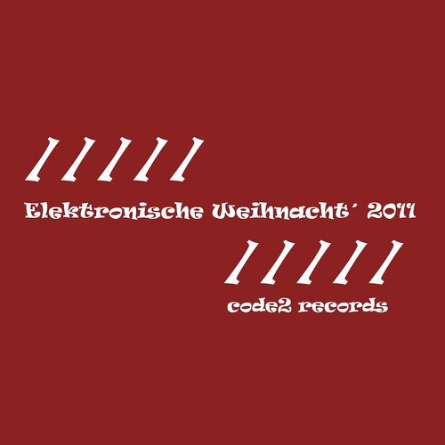 Постер альбома Elektronische Weihnacht´ 2011