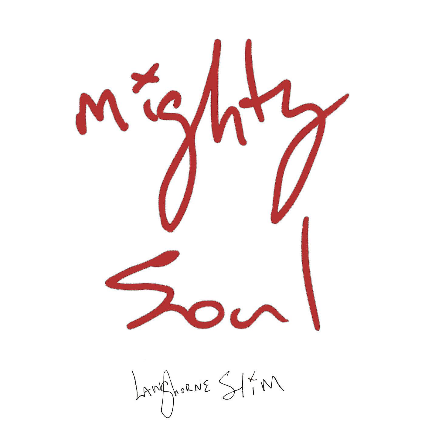Постер альбома Mighty Soul