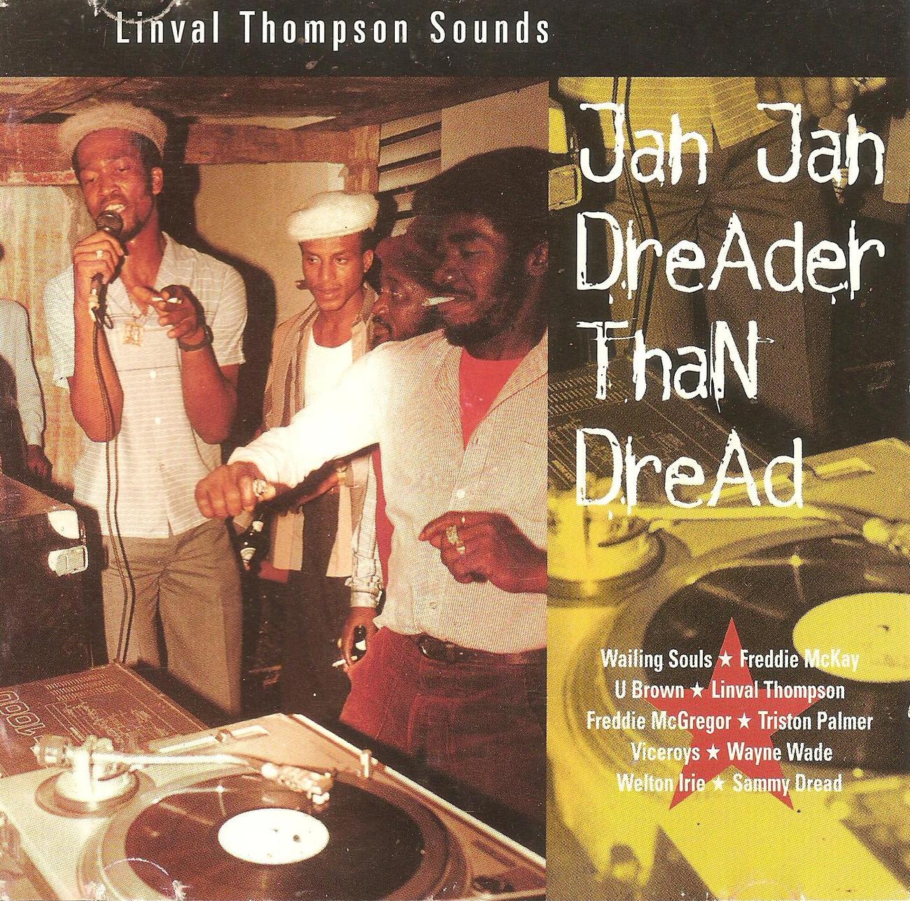 Постер альбома Jah Jah Dreader Than Dread