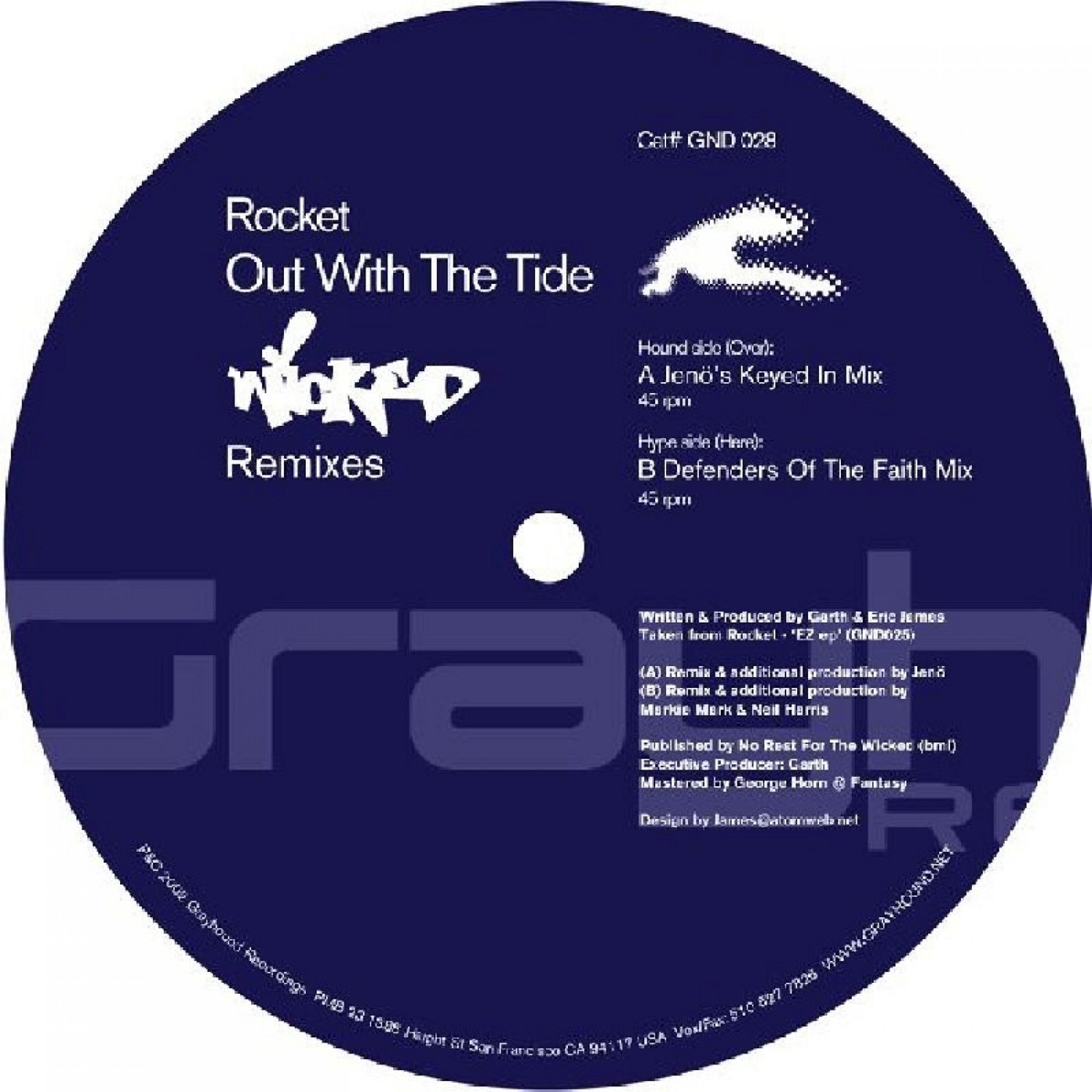 Постер альбома Out With the Tide (Wicked Remixes)