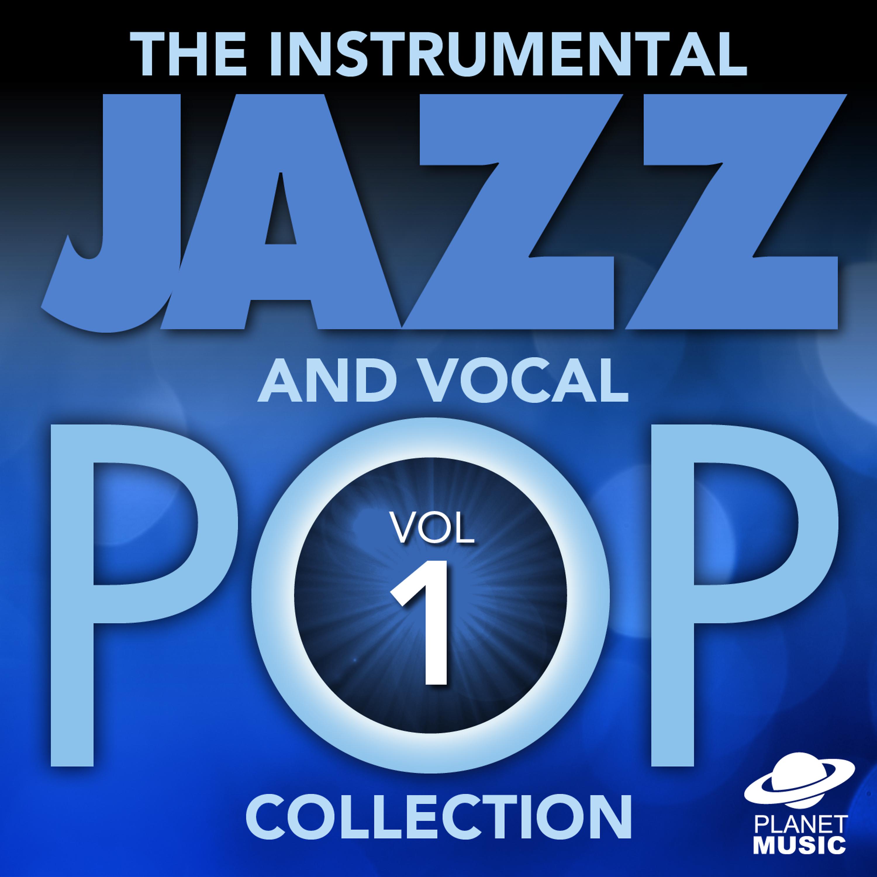 Постер альбома The Instrumental Jazz and Vocal Pop Collection, Vol. 1