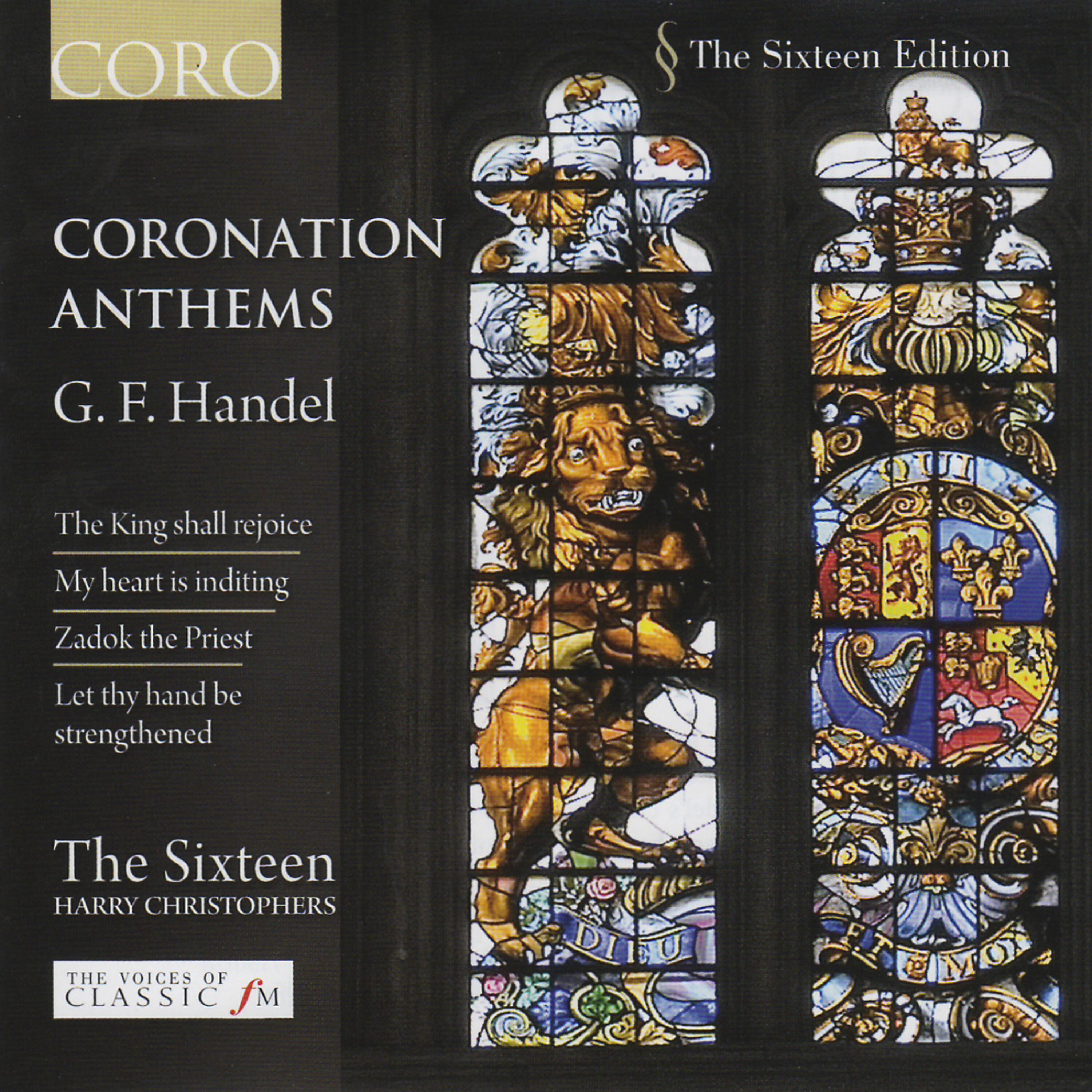 The Sixteen - Coronation Anthem - My Heart is Inditing, HWV261: King's daughters