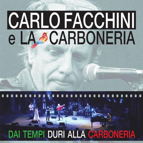 Постер альбома Dai tempi duri alla Carboneria