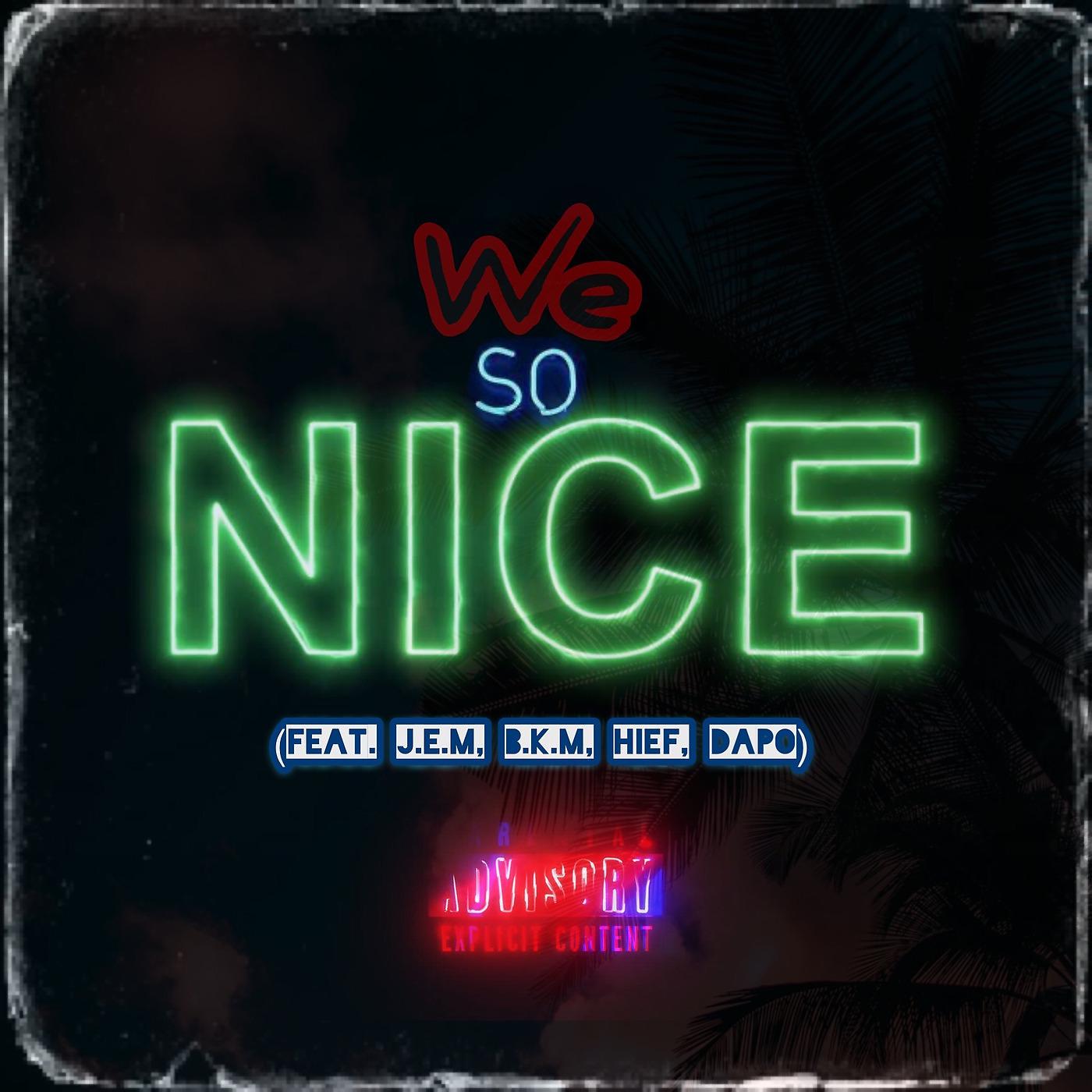 Постер альбома We so Nice