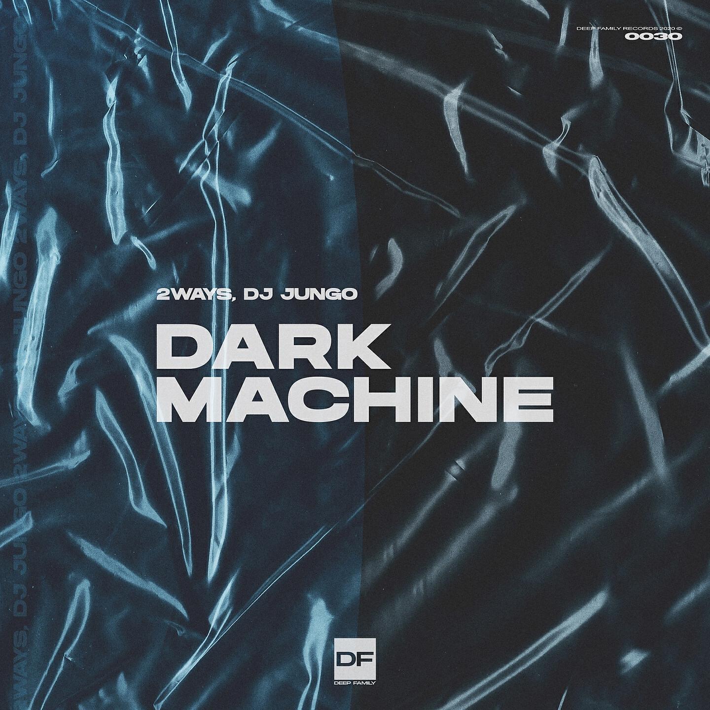 2ways - Dark Machine
