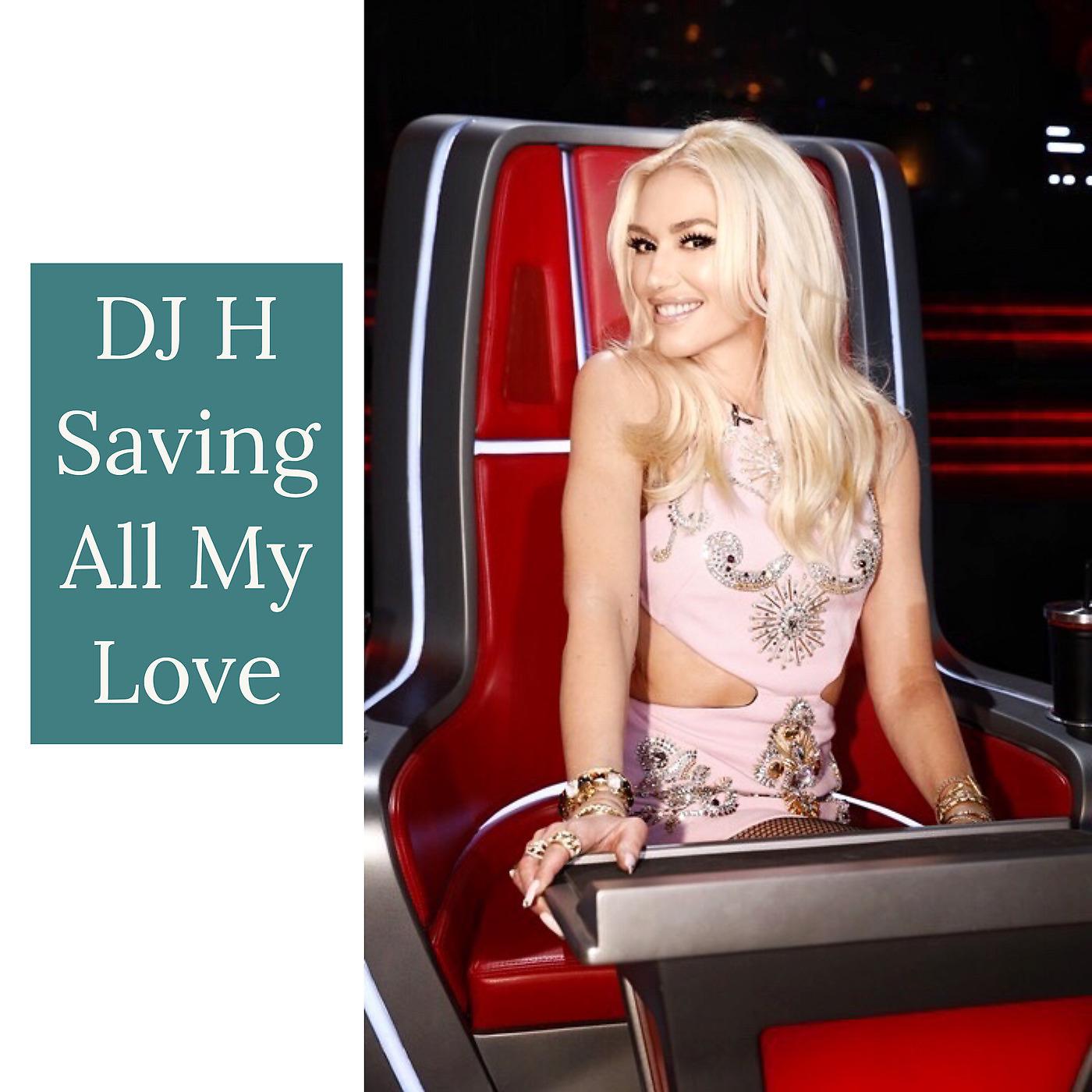 Постер альбома Saving All My Love