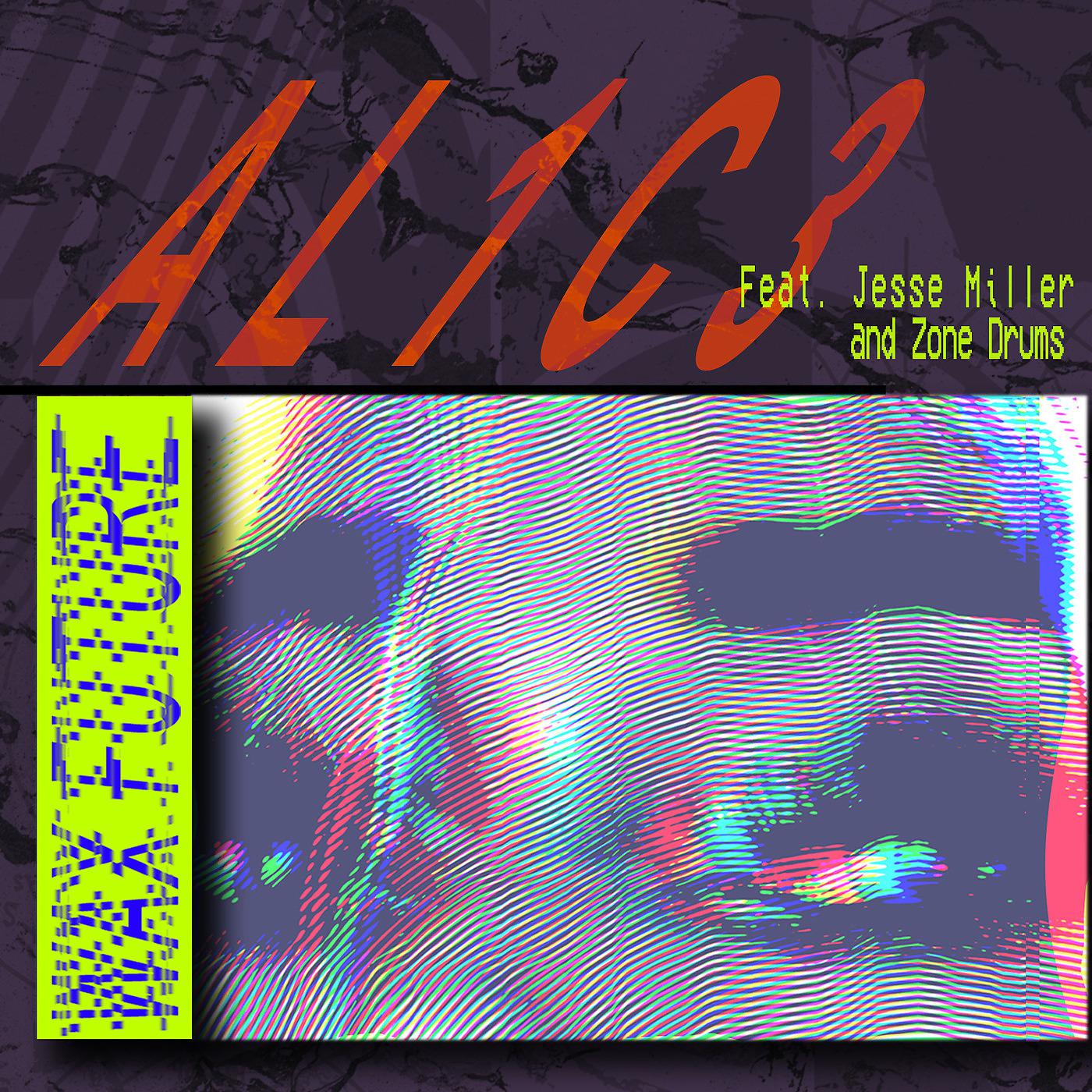 Постер альбома Al1c3