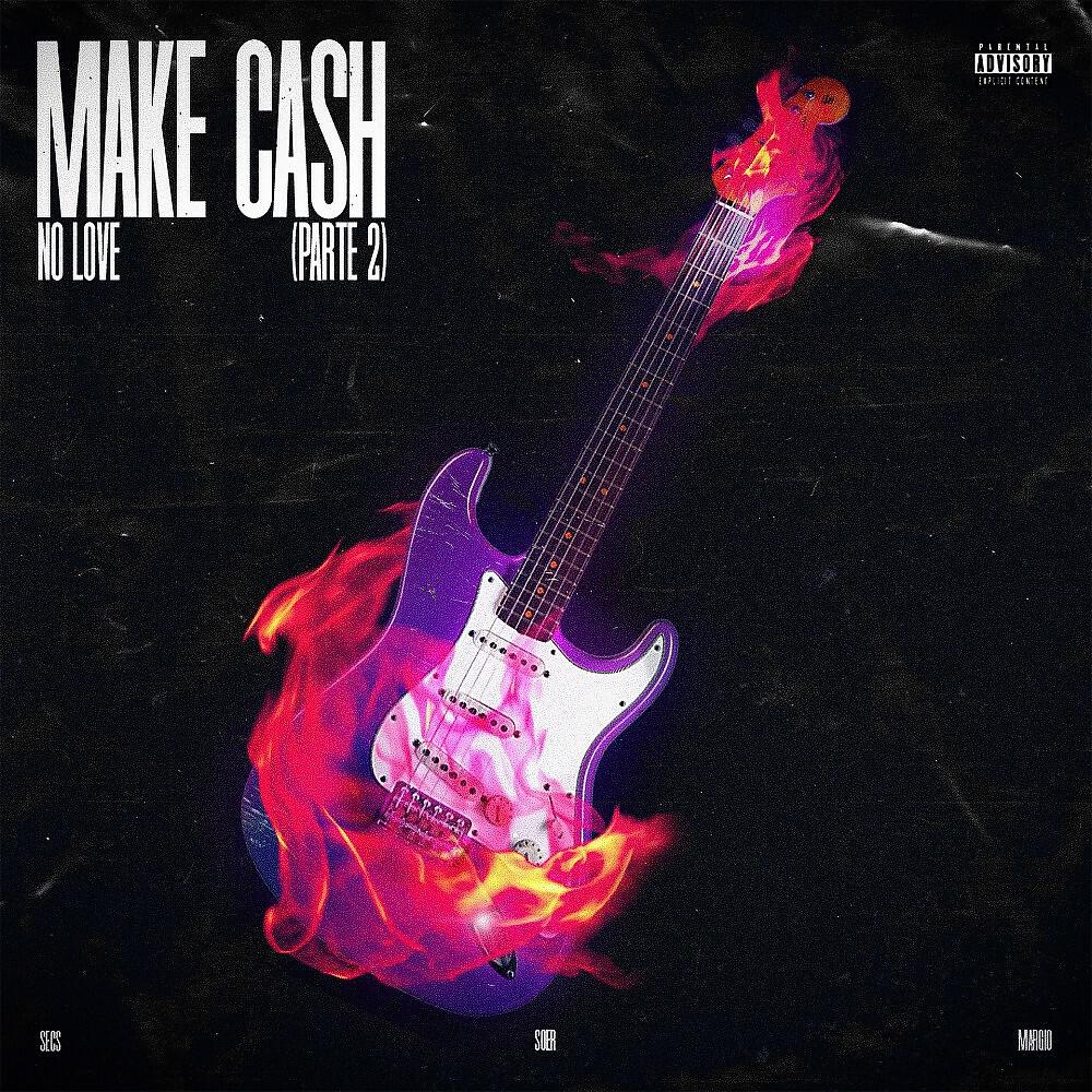 Secs - Make Cash (No Love), Pt. 2