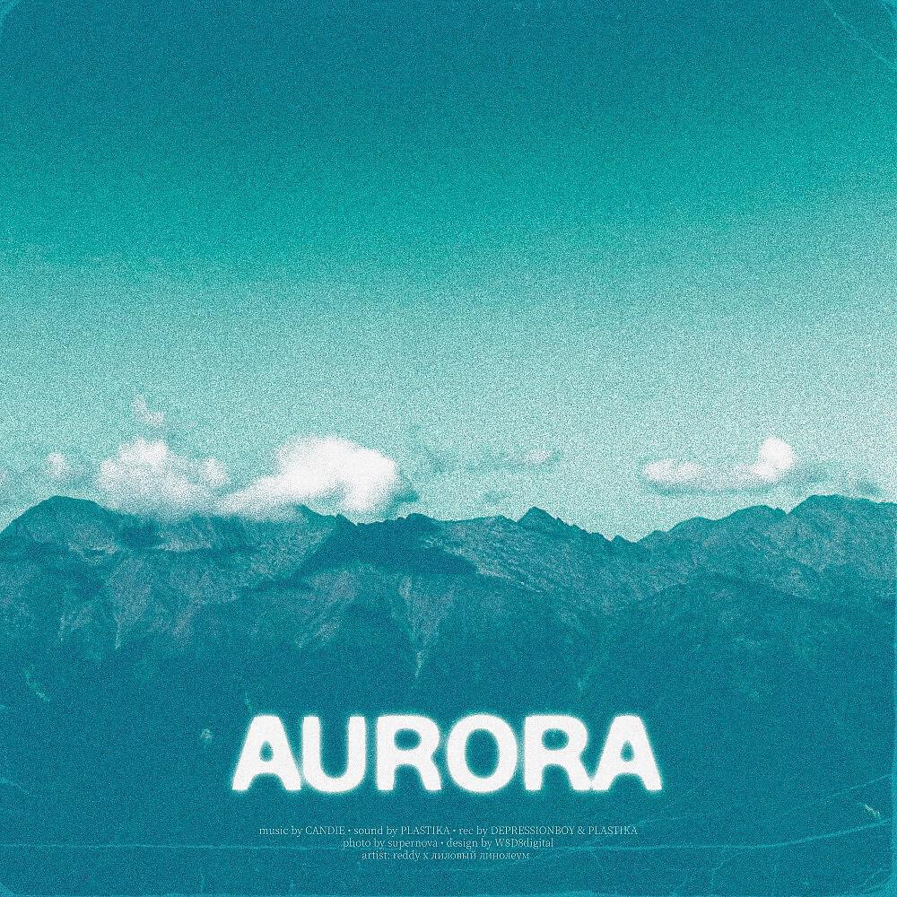 Reddy - Aurora (Prod. By CANDIE)