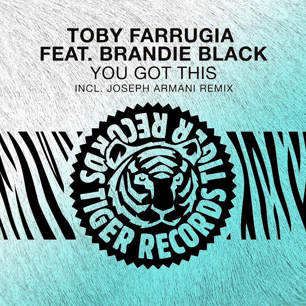 Toby Farrugia - You Got This (Joseph Armani Extended Remix)