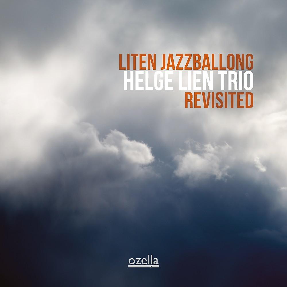 Постер альбома Liten Jazzballong Revisited