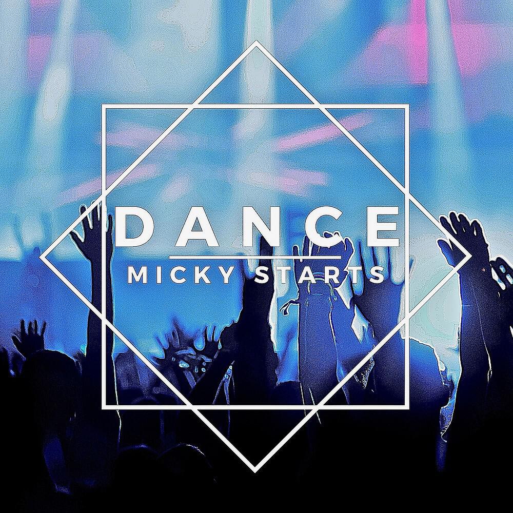 Micky Starts - Dance (Extended Mix)