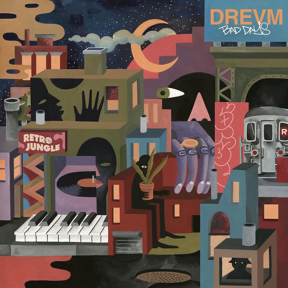 DREVM - Bad Days
