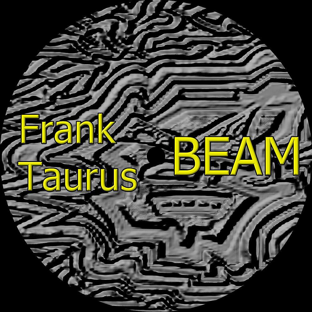 Frank Taurus - Beam