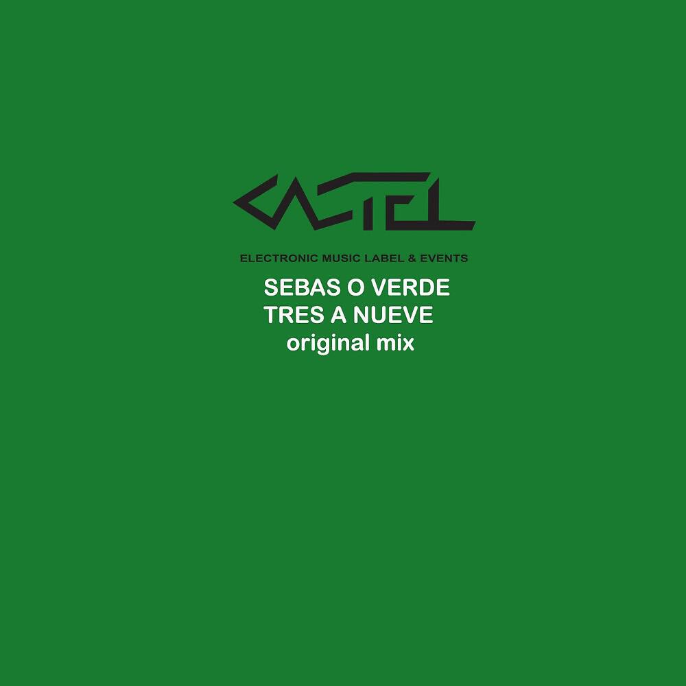 Sebas O Verde - Tres a Nueve