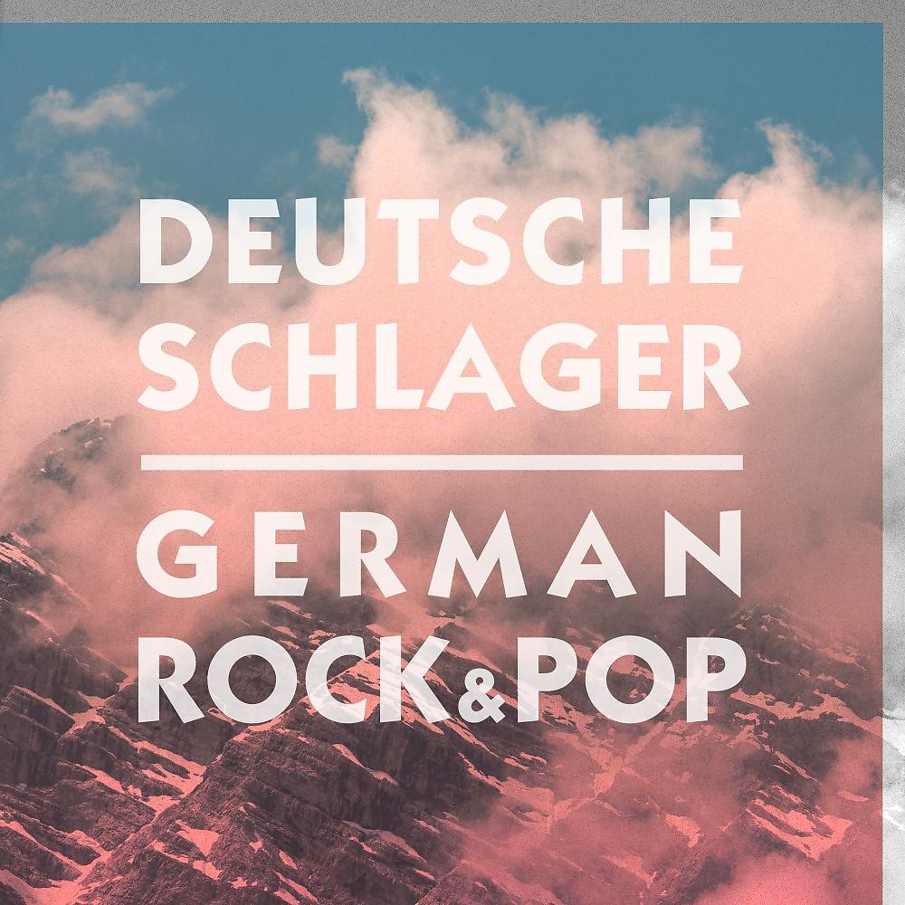 Постер альбома Deutsche Schlager: German Rock & Pop
