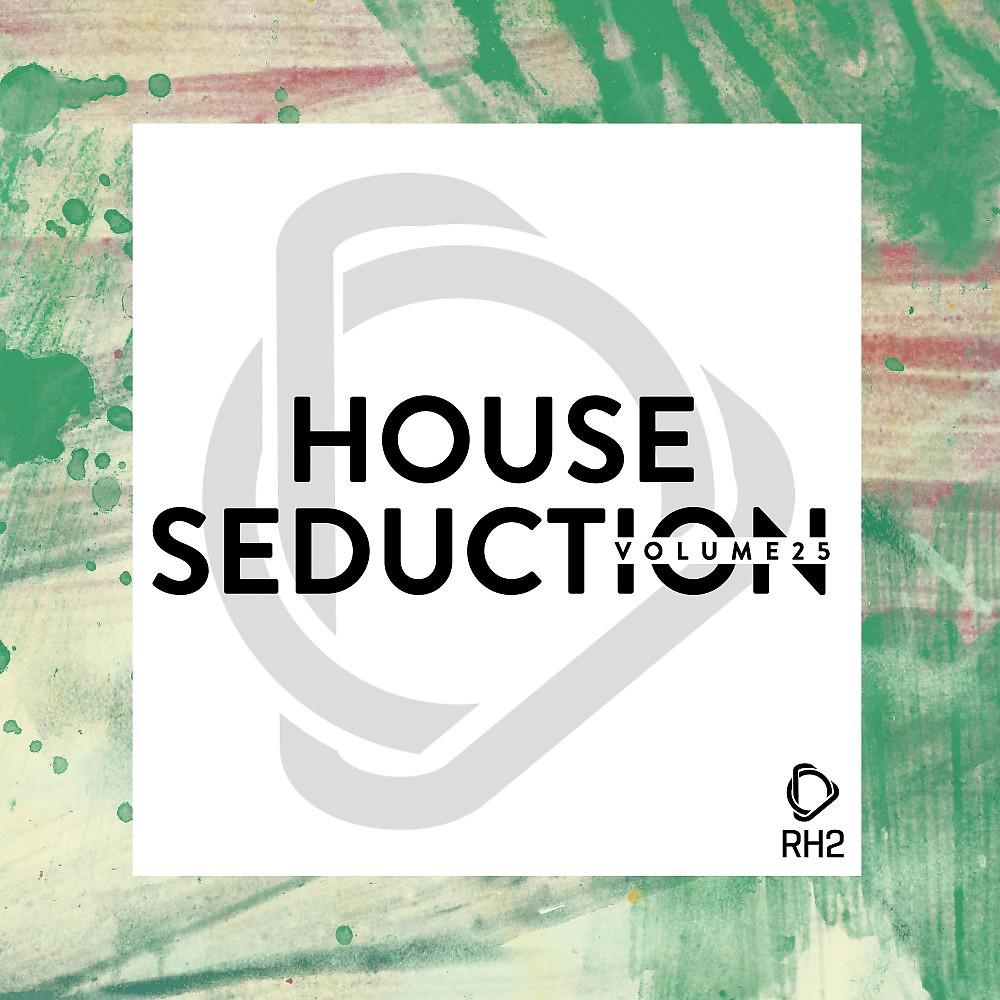 Постер альбома House Seduction, Vol. 25