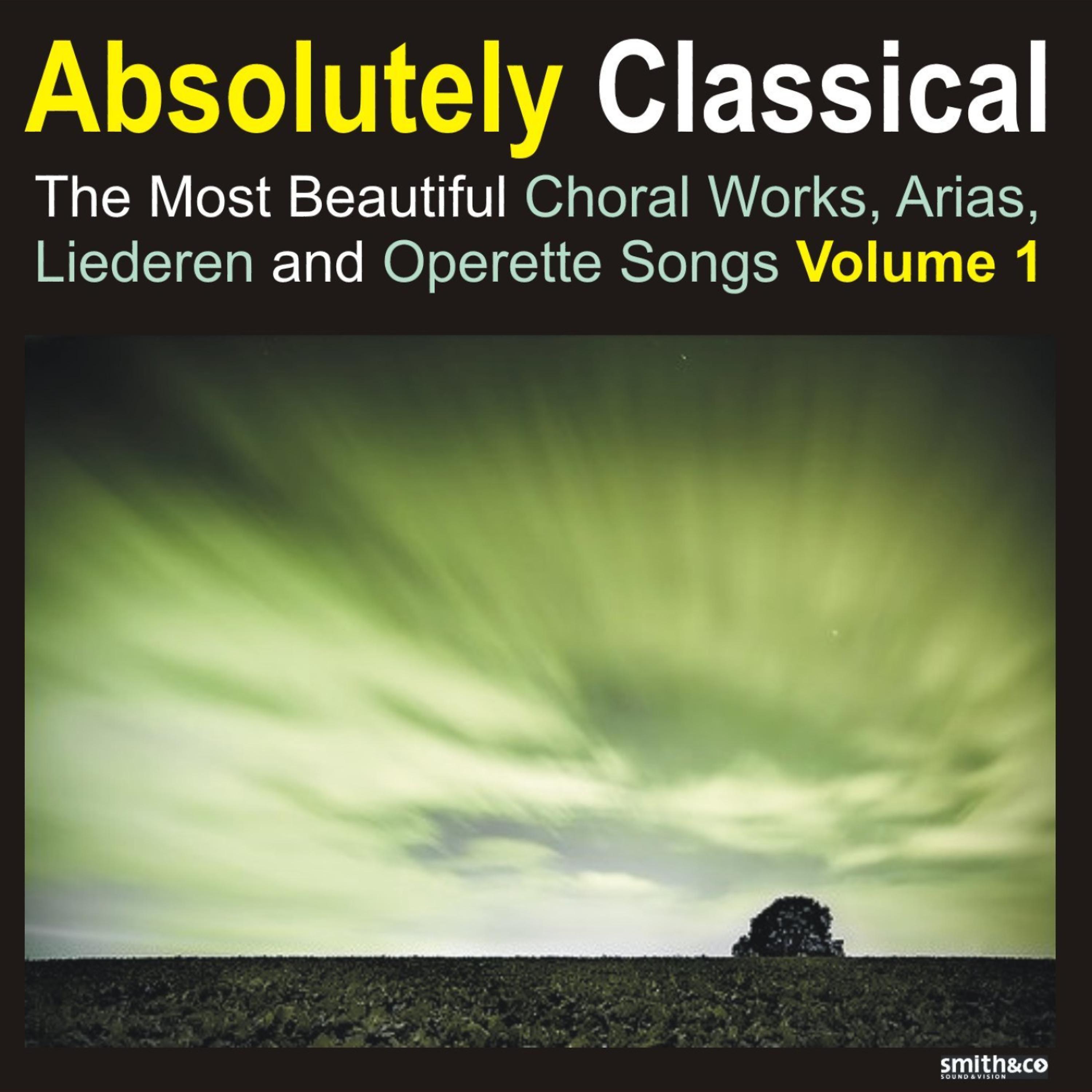 Постер альбома Absolutely Classical Choral, Volume 1
